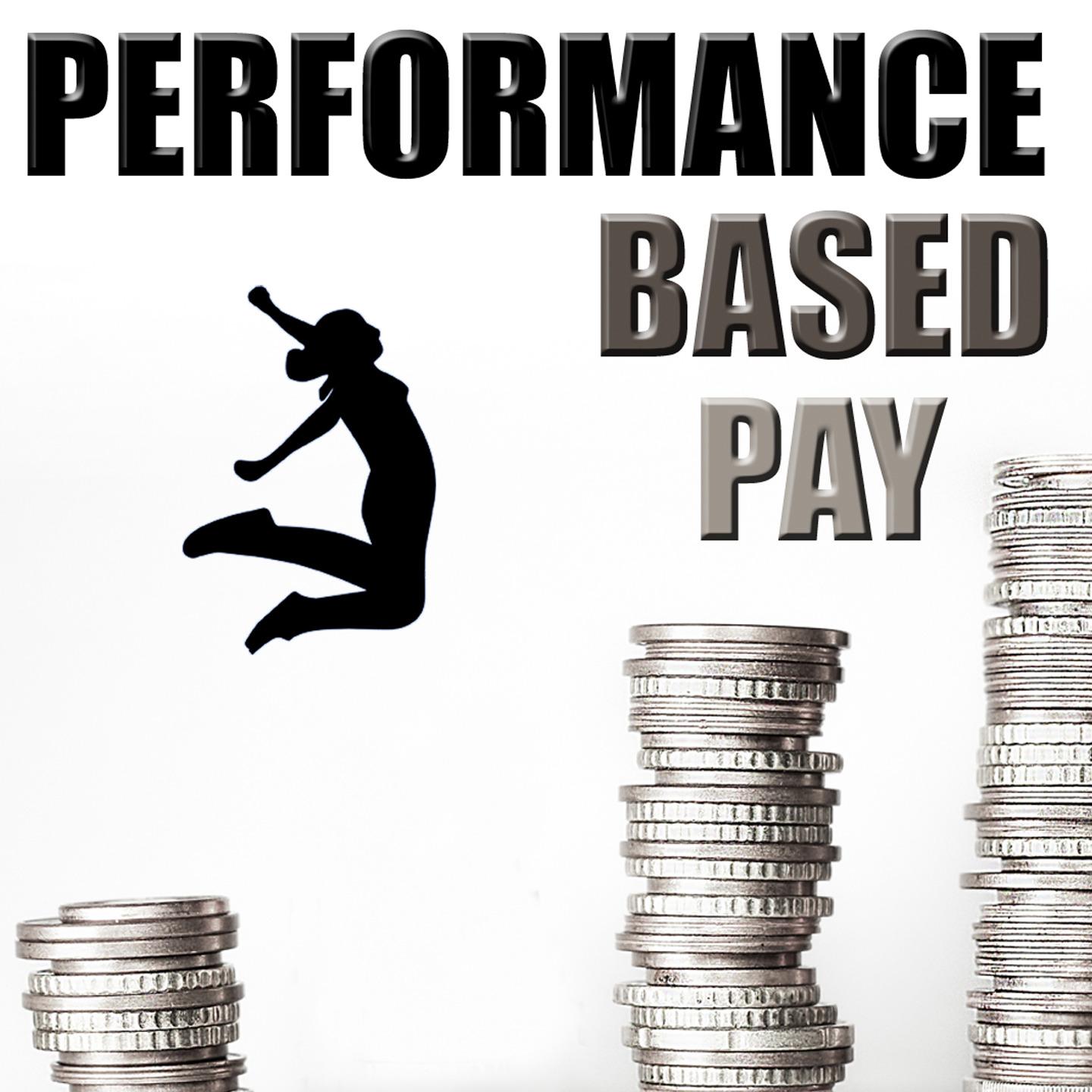 Performance Based Pay
