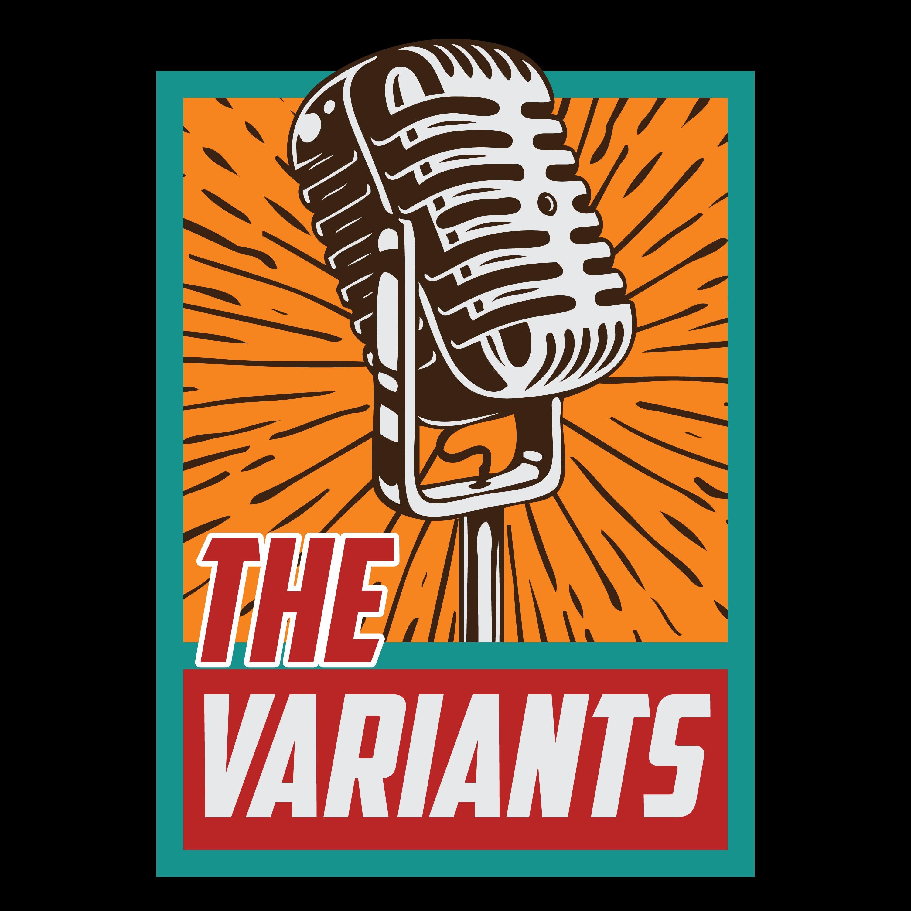 The Variants Podcast