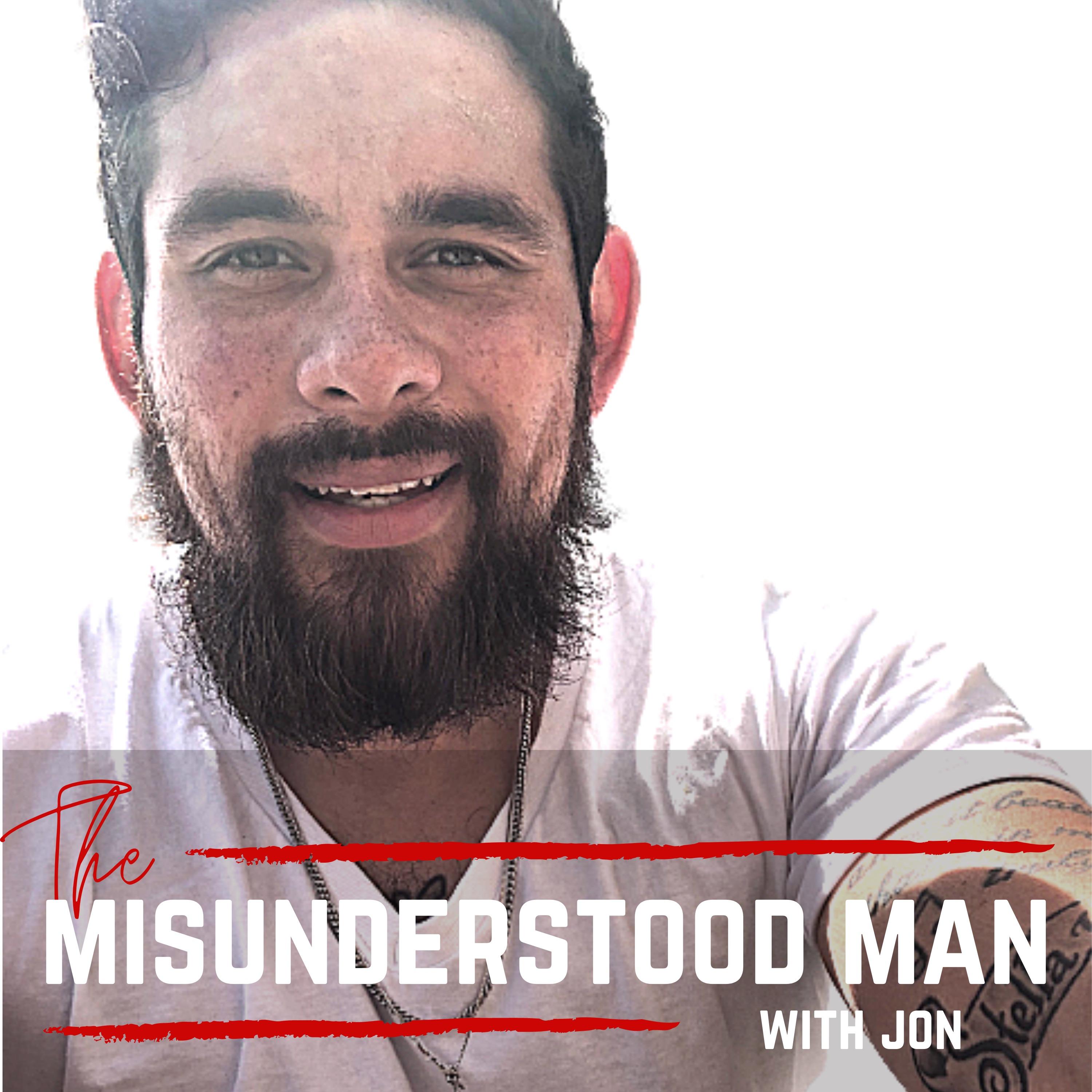 The Misunderstood Man