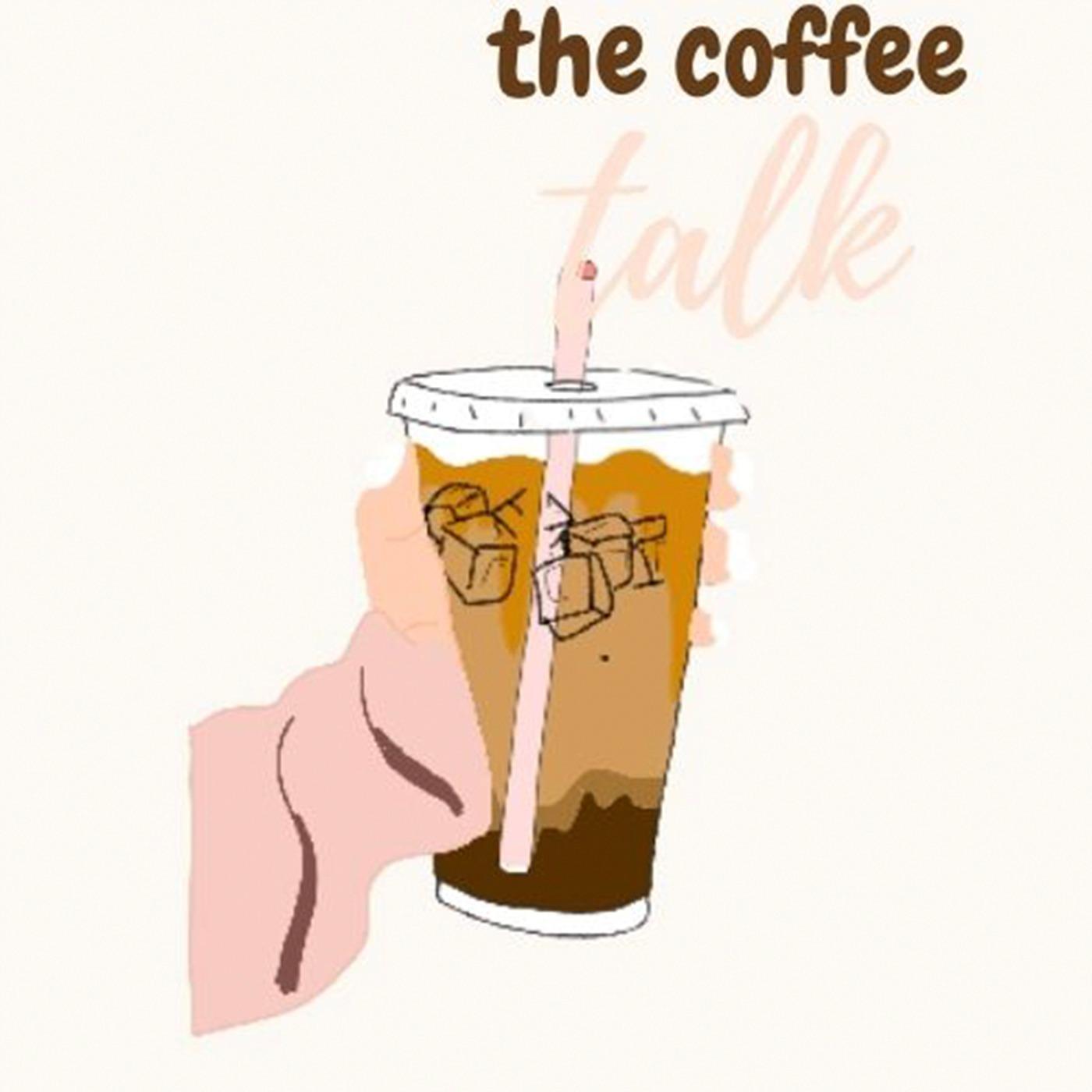 the coffee talk podcast