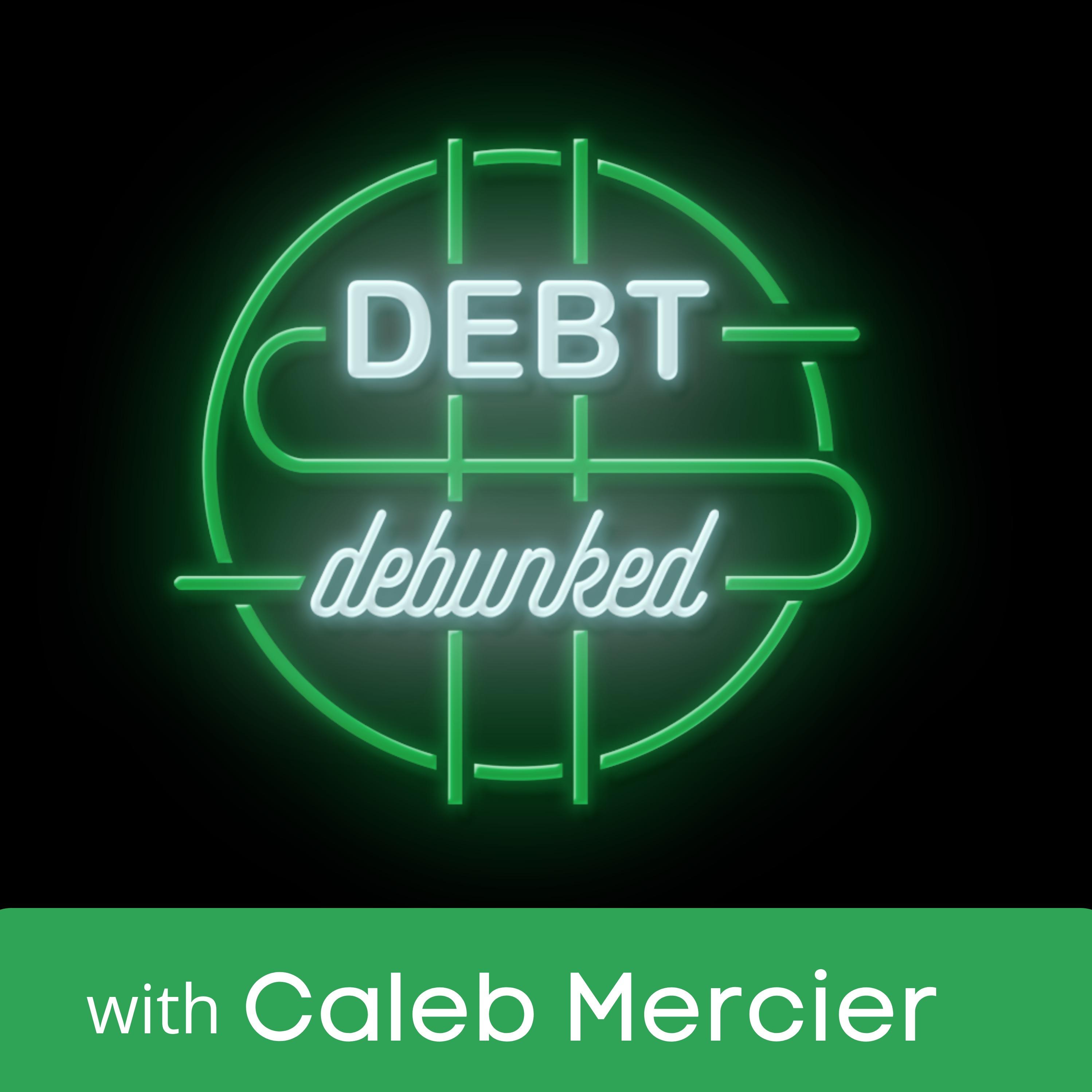 The Debt Debunked Podcast