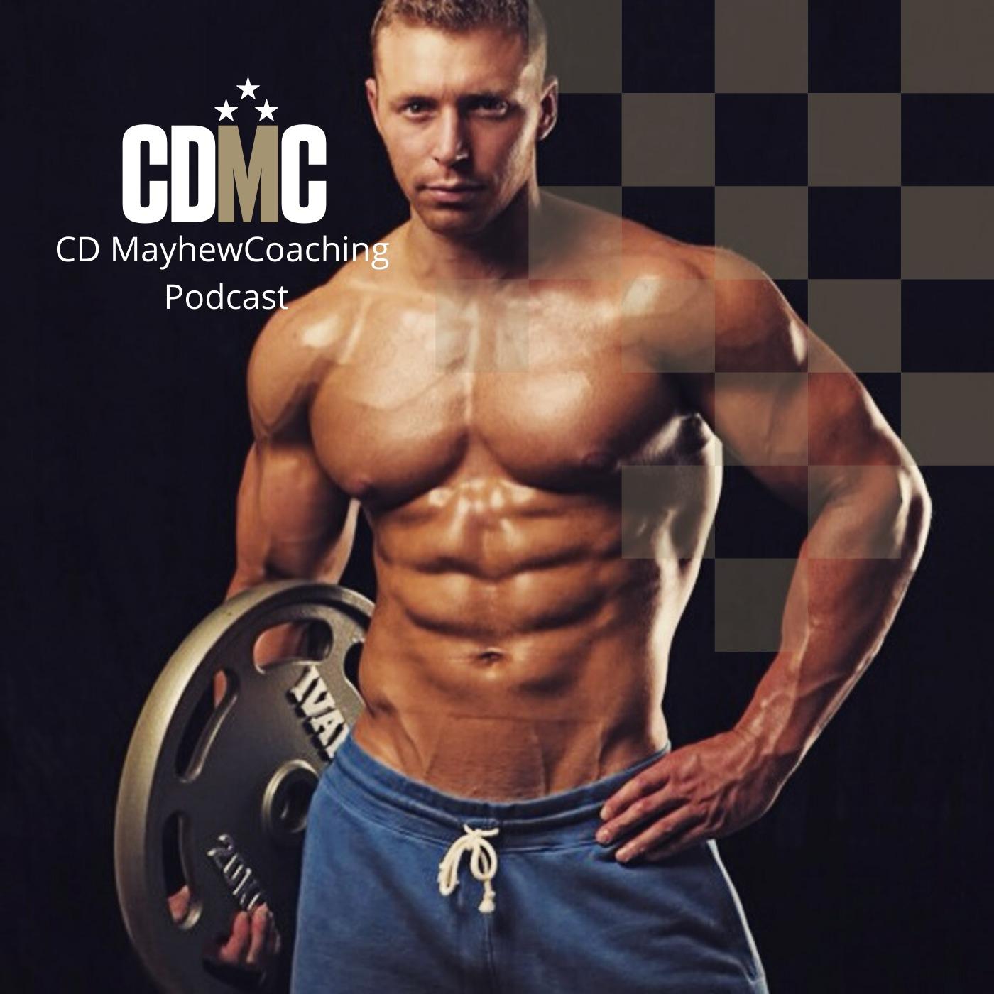 CD Mayhew Coaching Podcast