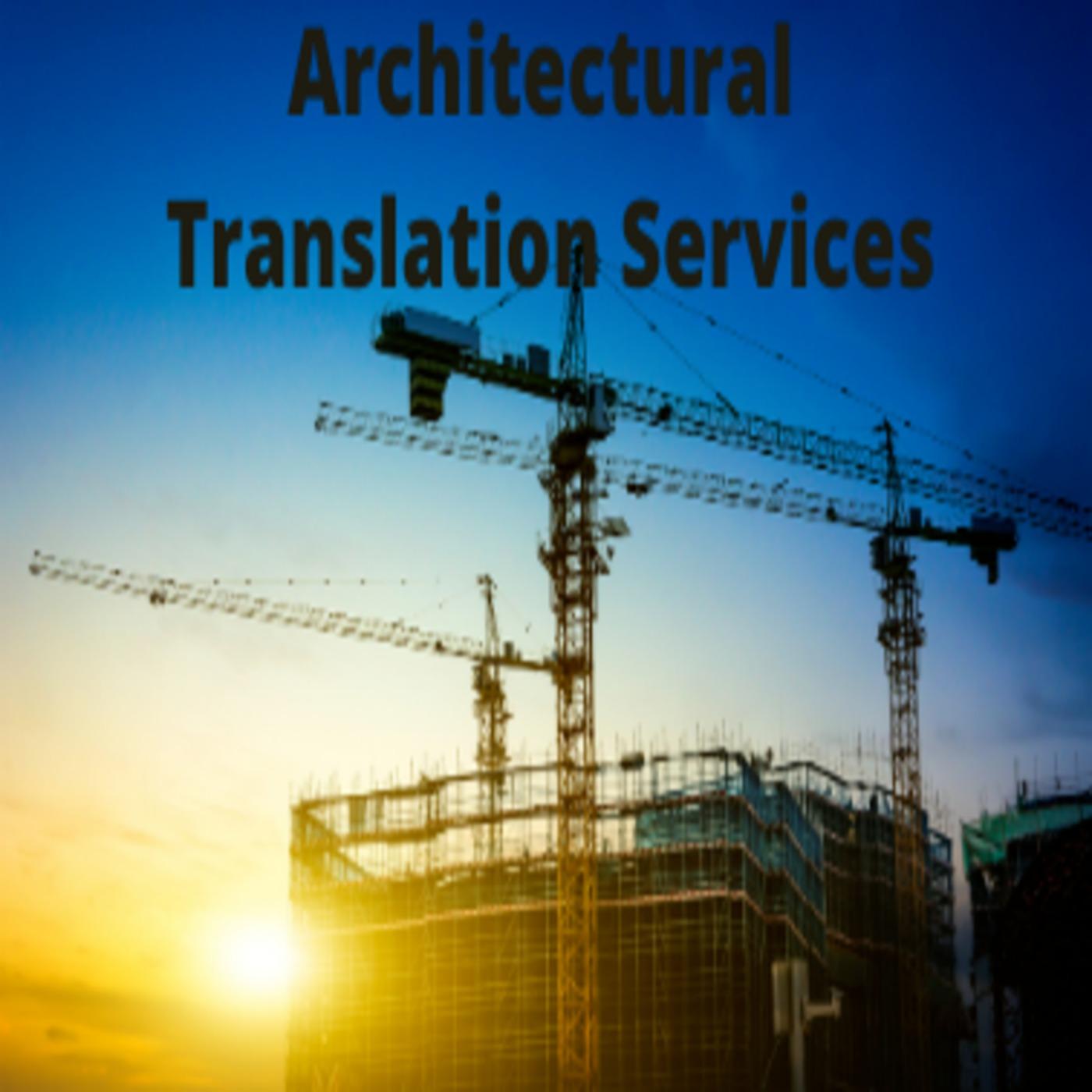 Architectural Translation Services