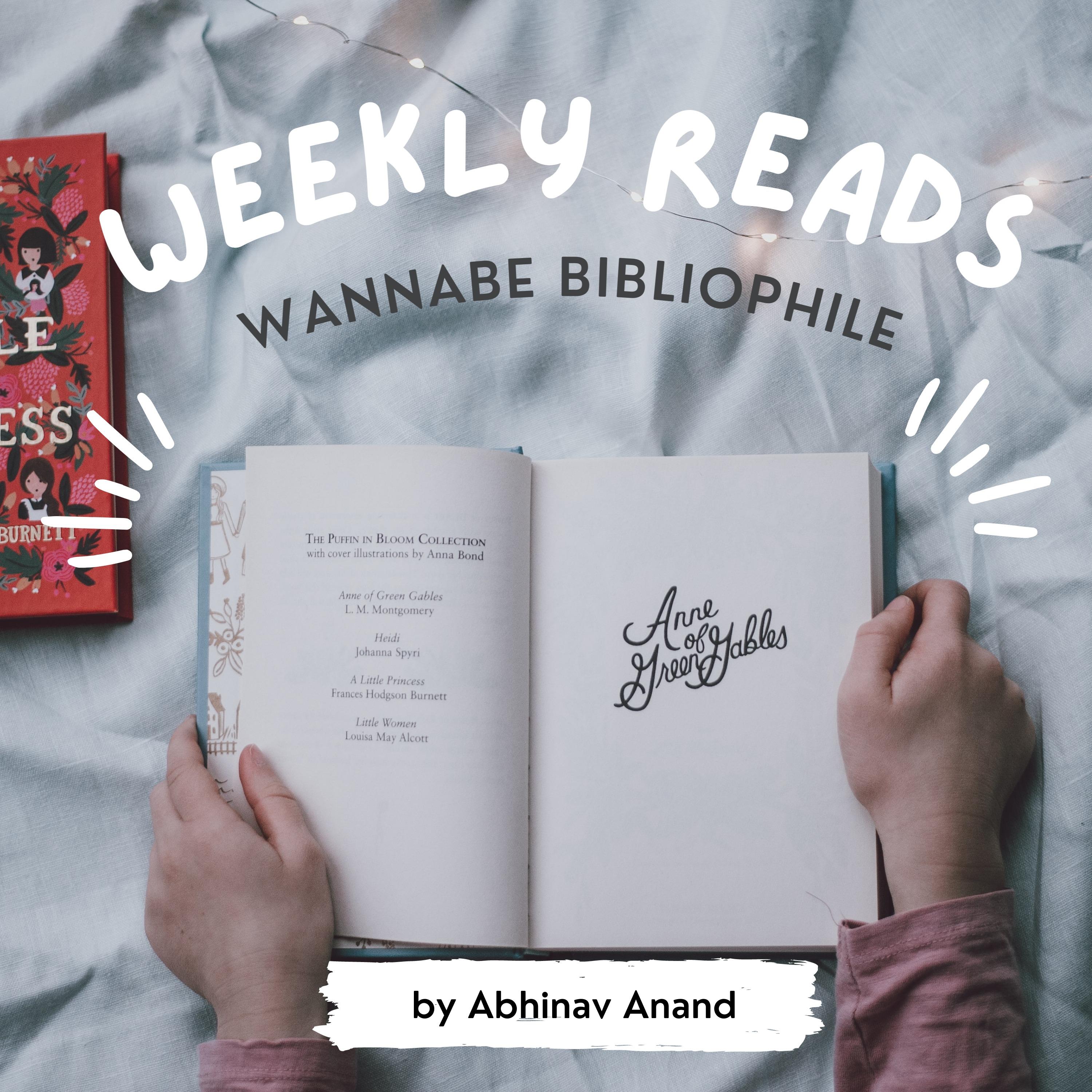Weekly Reads: Wannabe Bibliophile