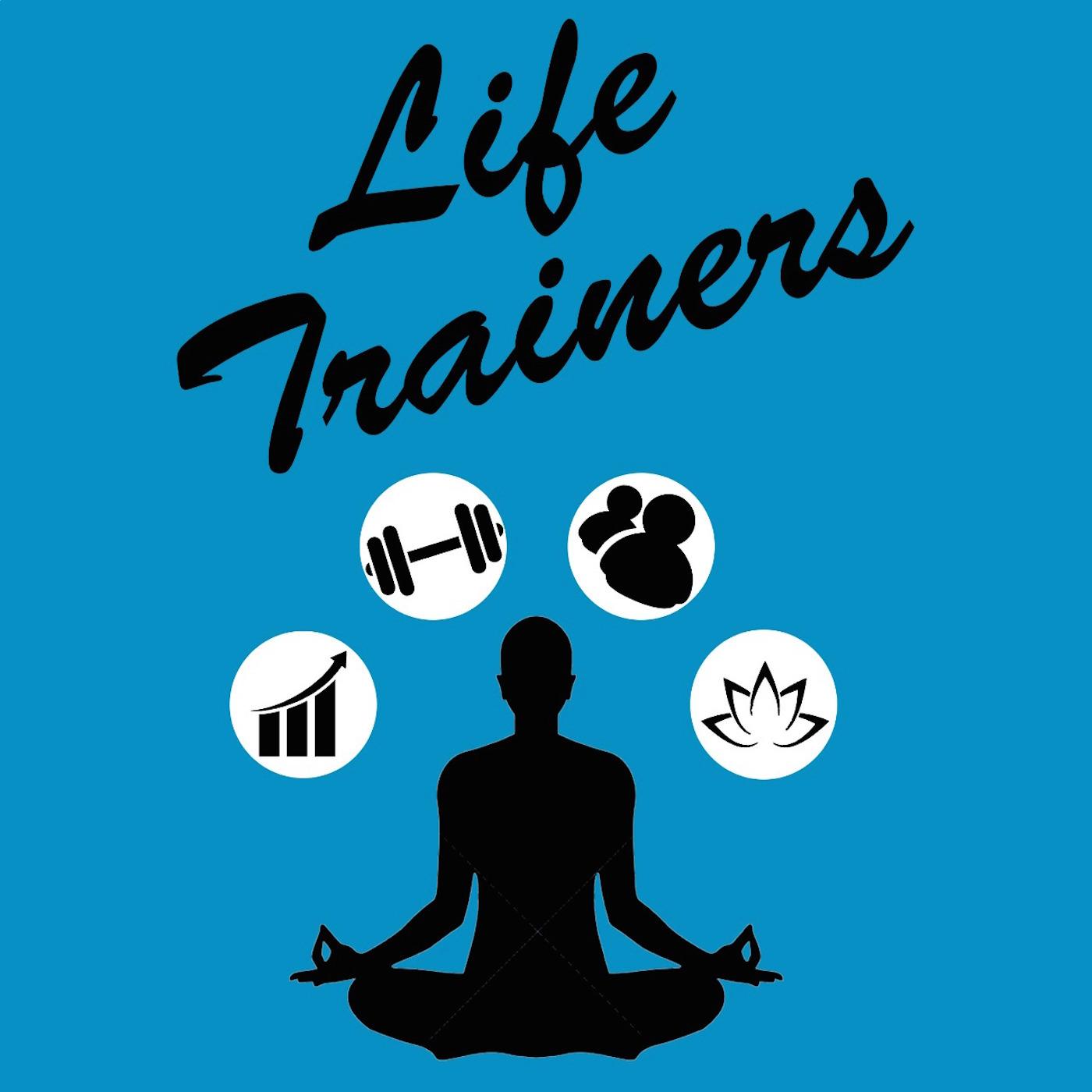 Life trainers