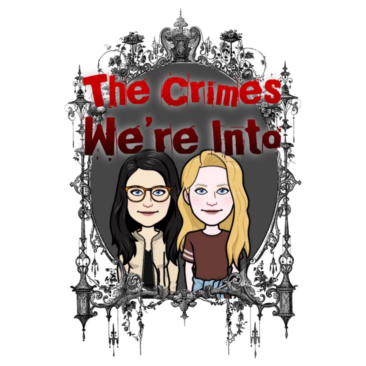 The Crimes We’re Into