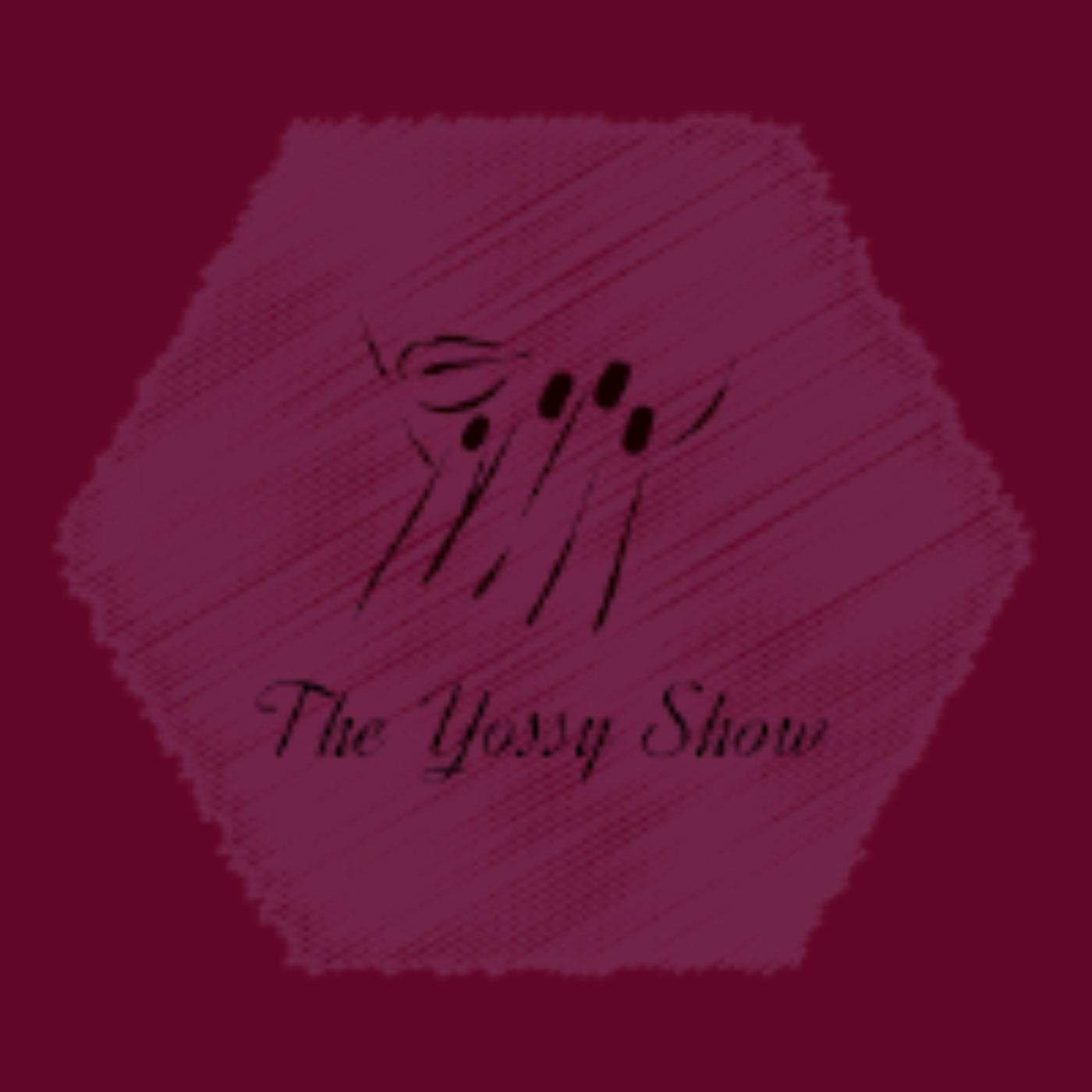 The Yossy Show
