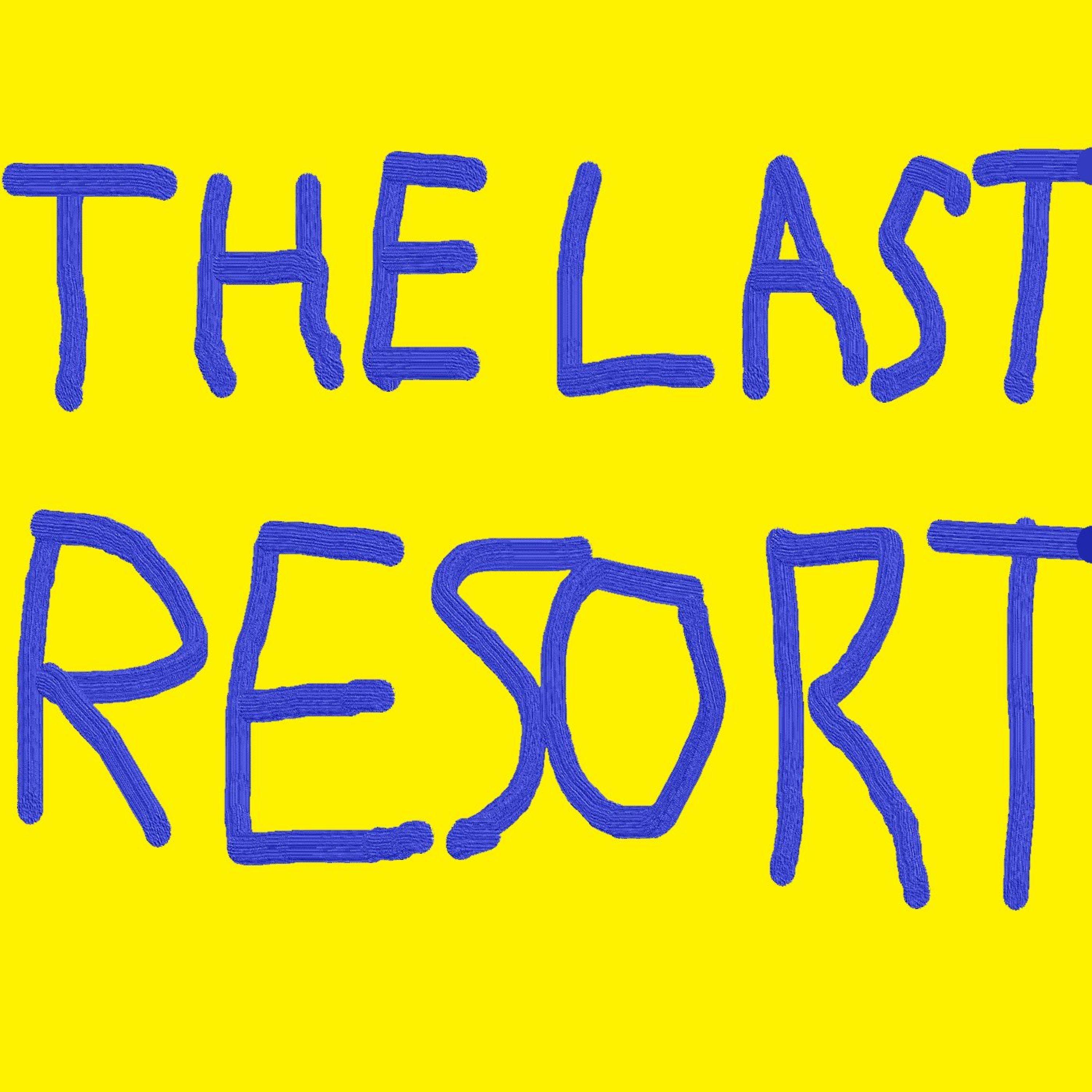 The Last Resort