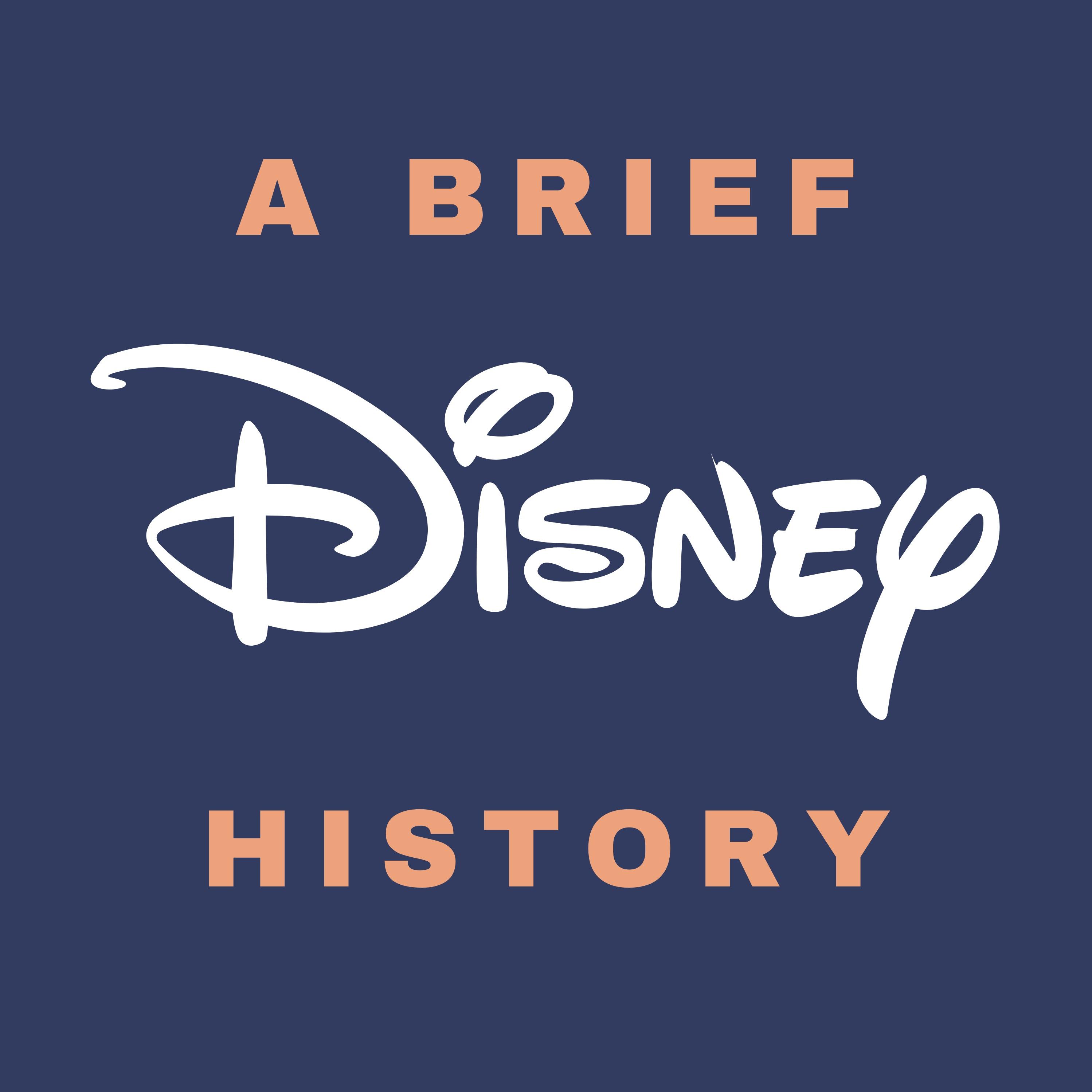 A Brief Disney History