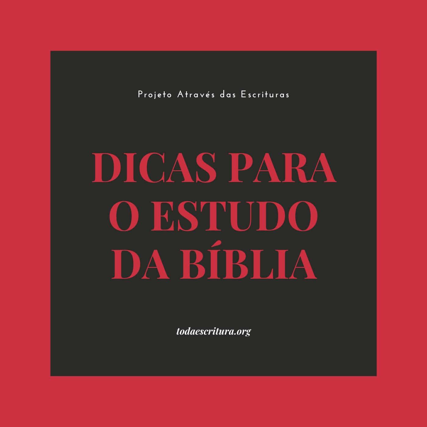 Dicas para o Estudo da Bíblia