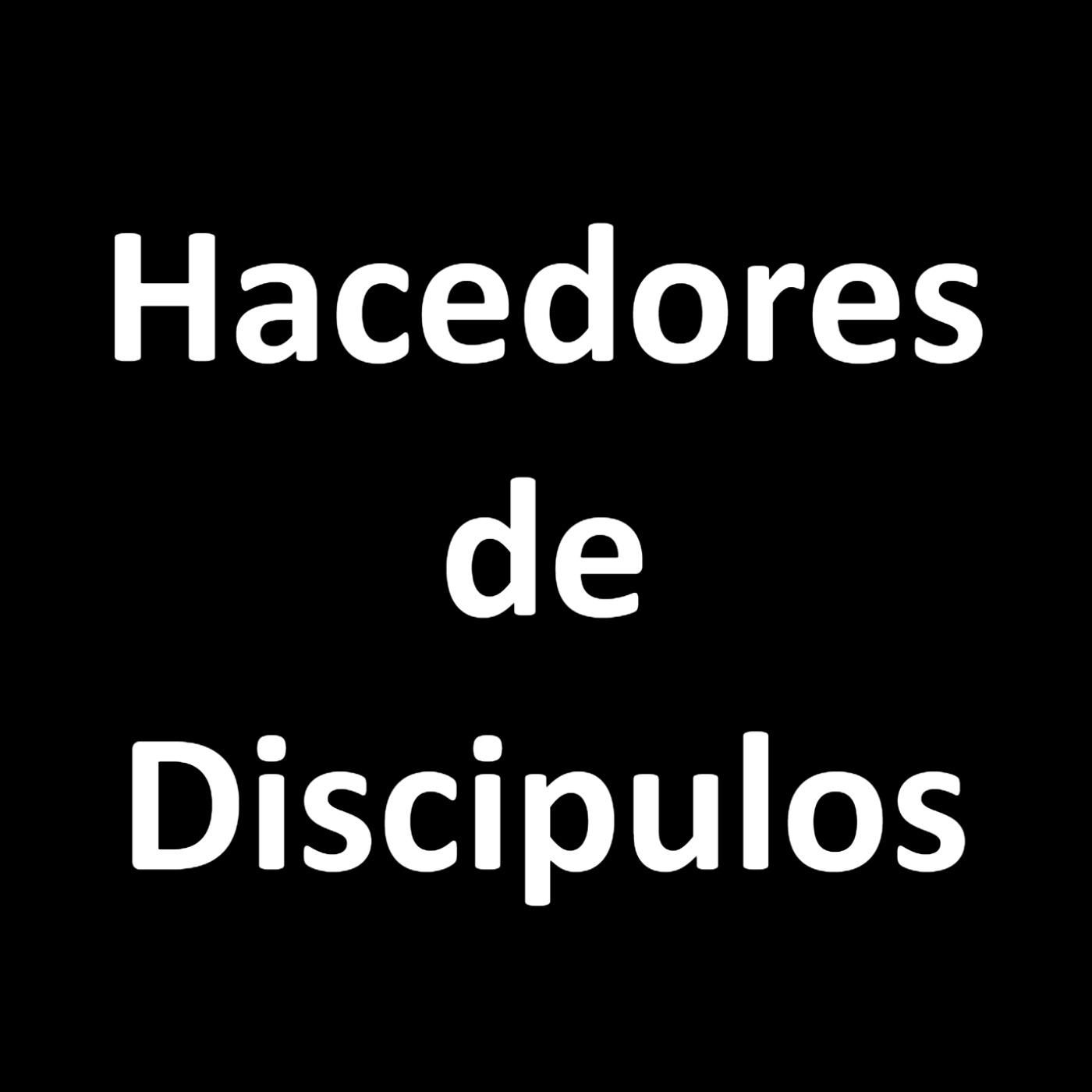 Hacedores de Discípulos