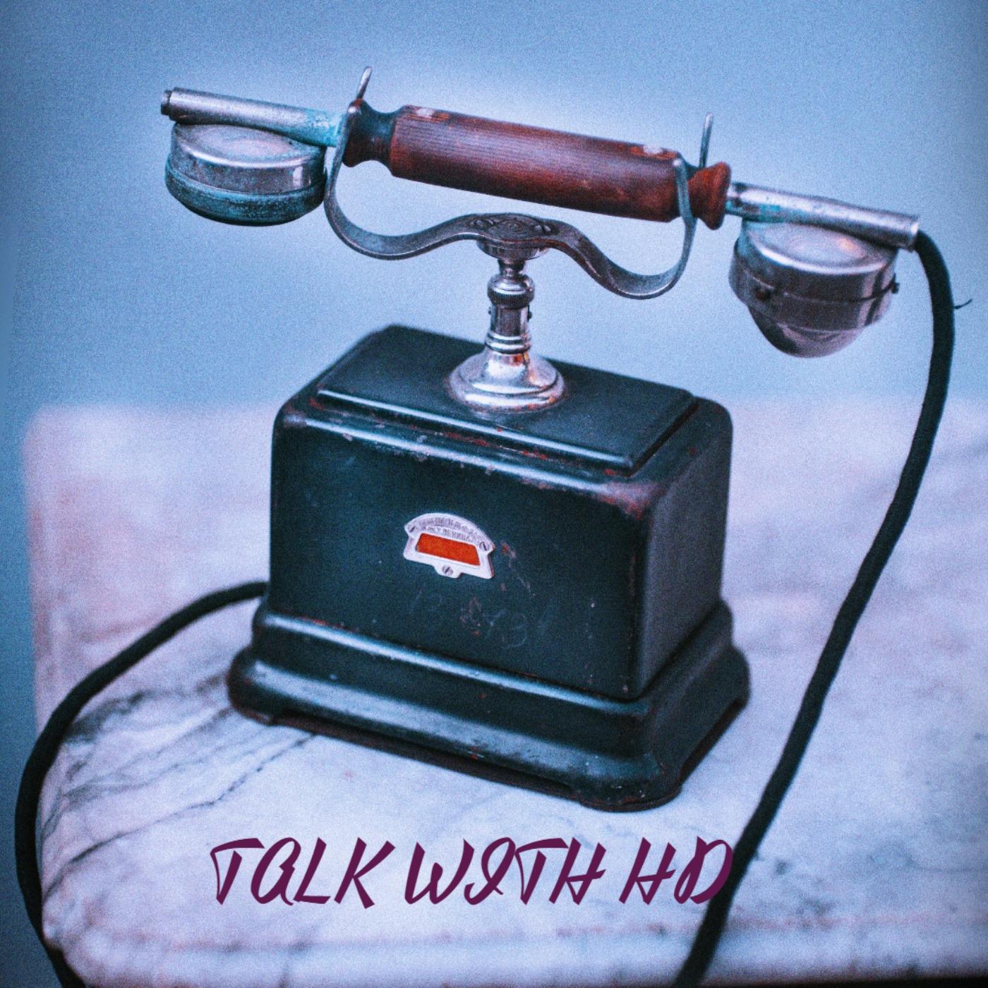 TALK WITH HD