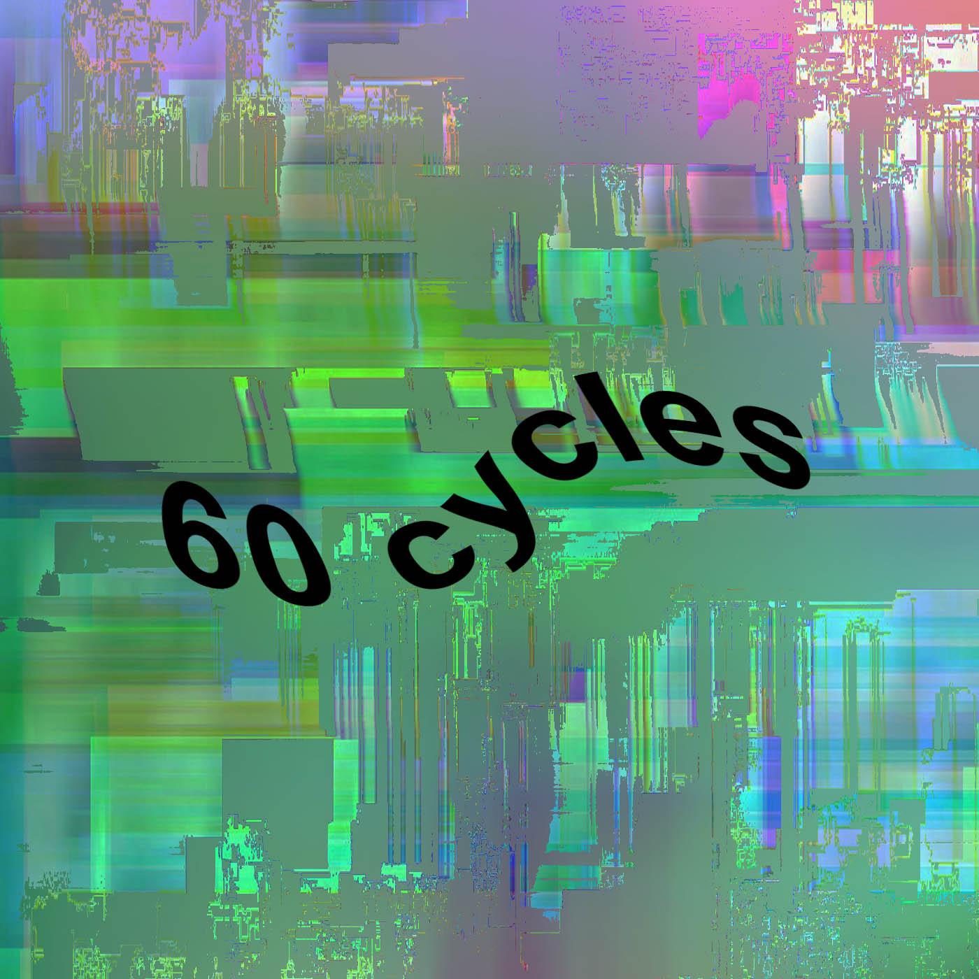 60 cycles