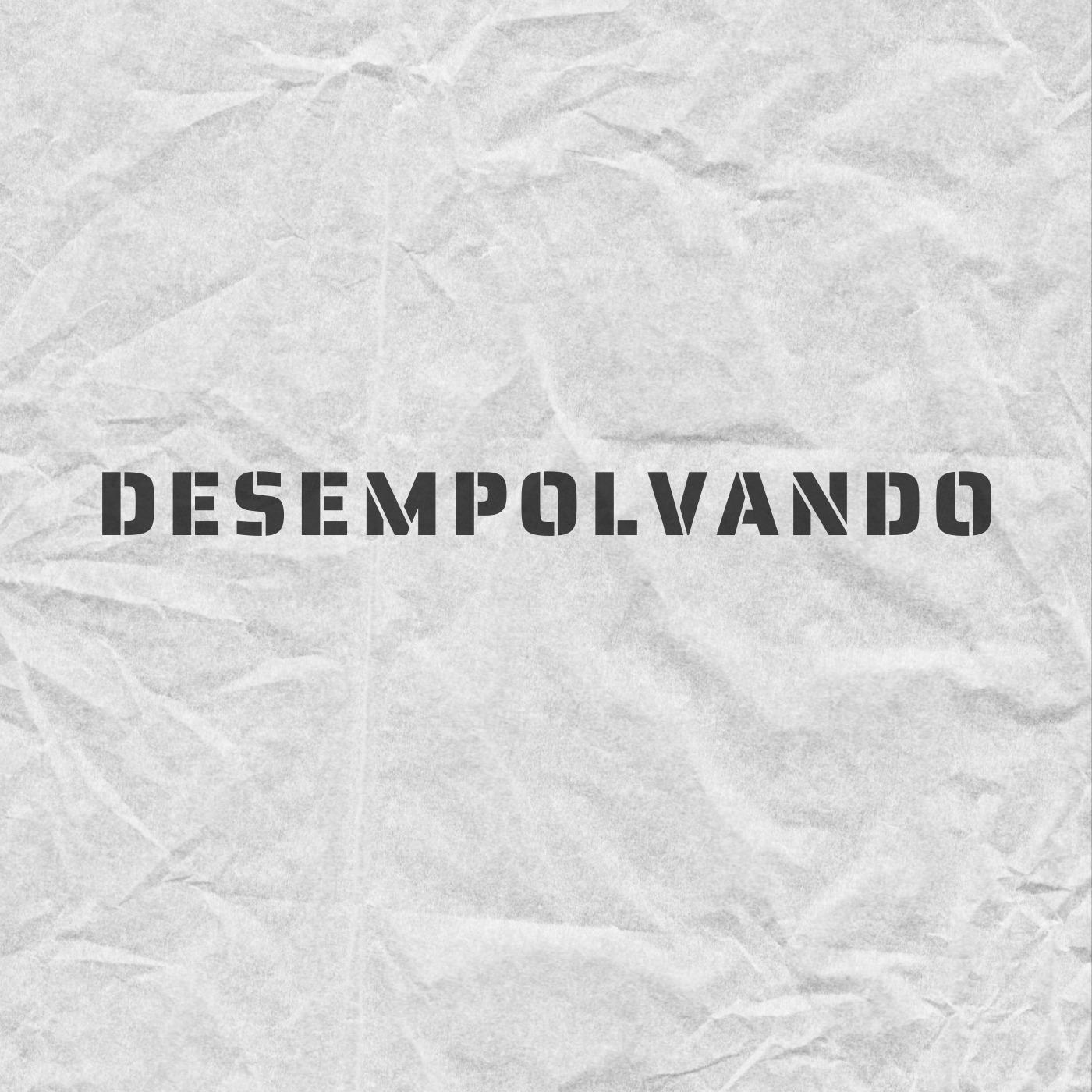 DESEMPOLVANDO