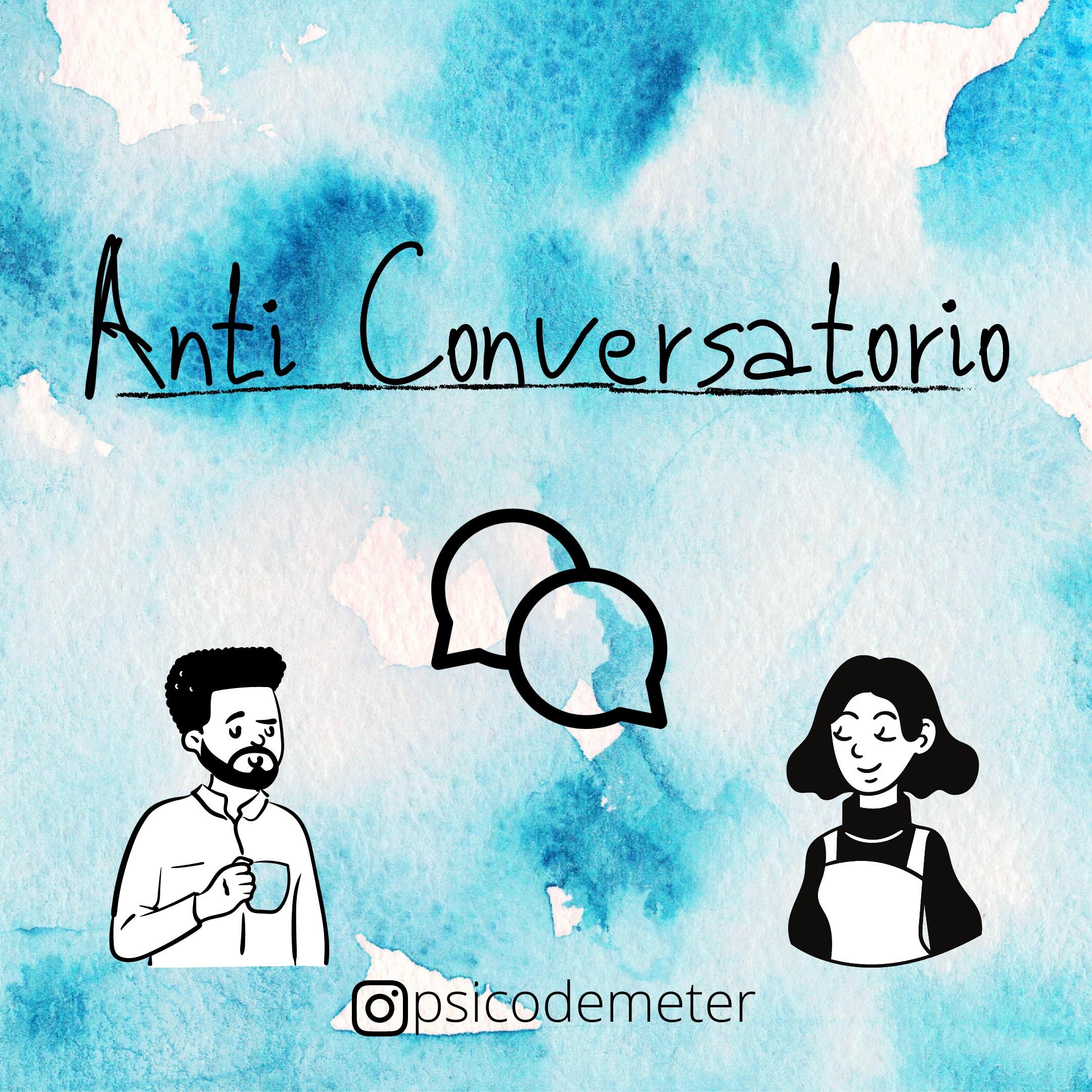 El Anti Conversatorio