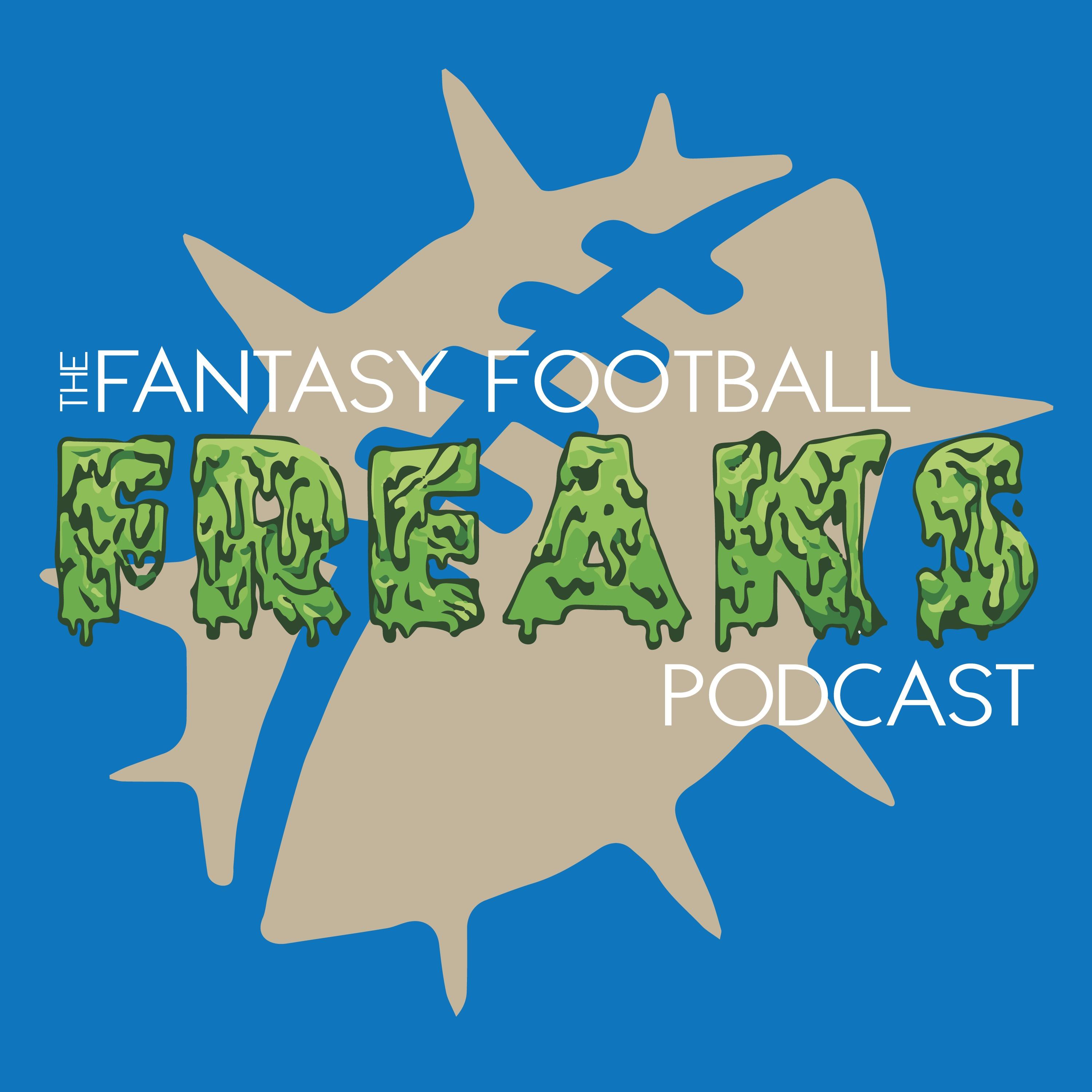 The Fantasy Football Freaks Podcast