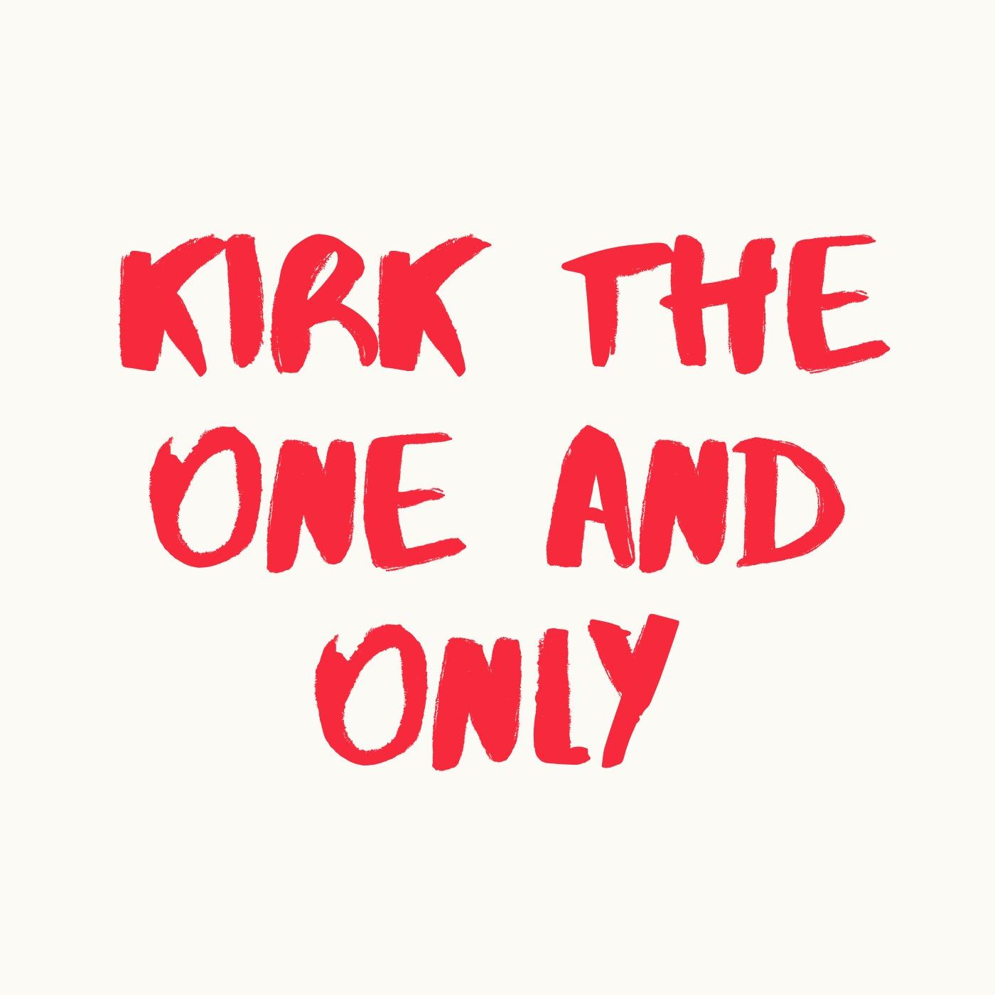 Kirk The One And Only