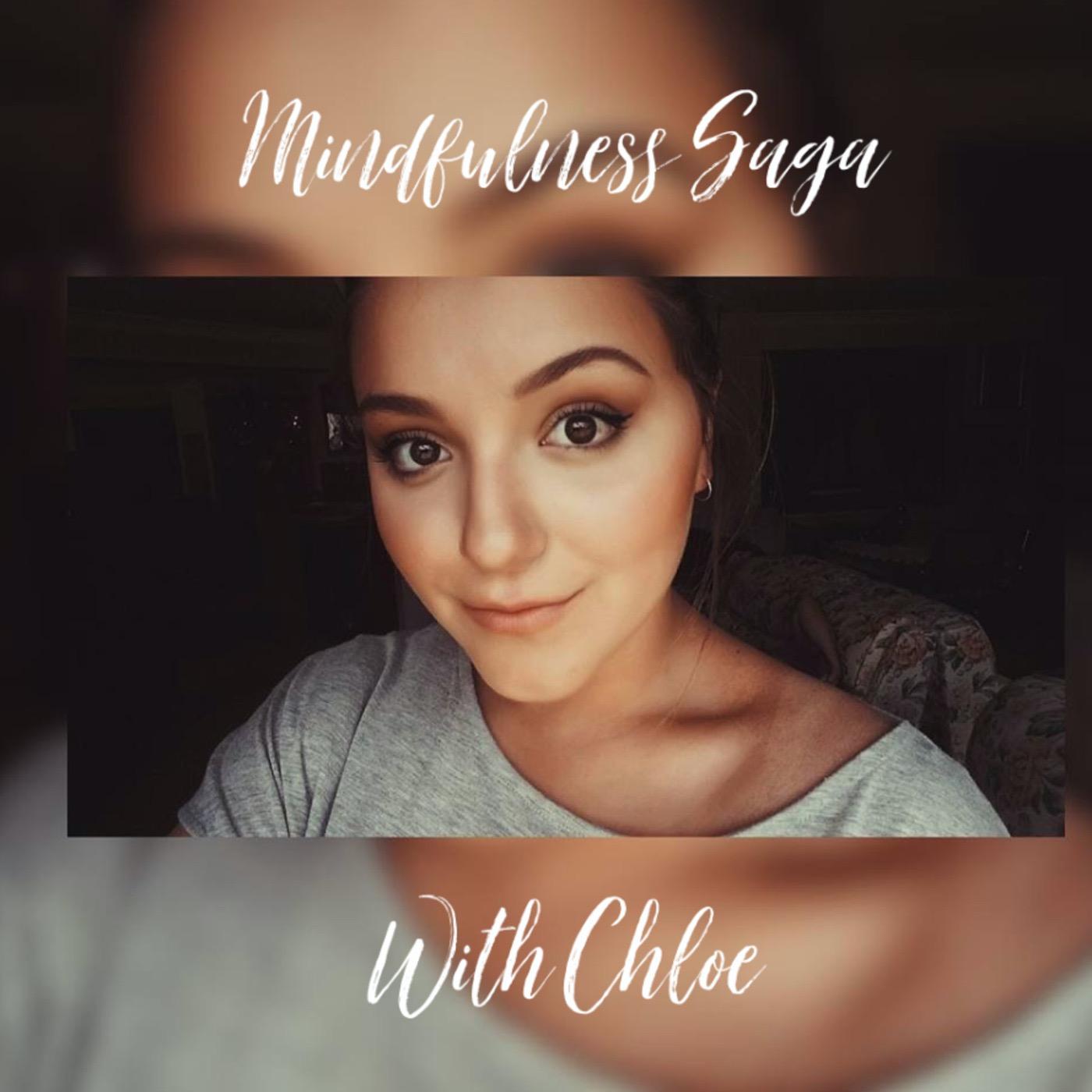 Mindfulness Saga With Chloe