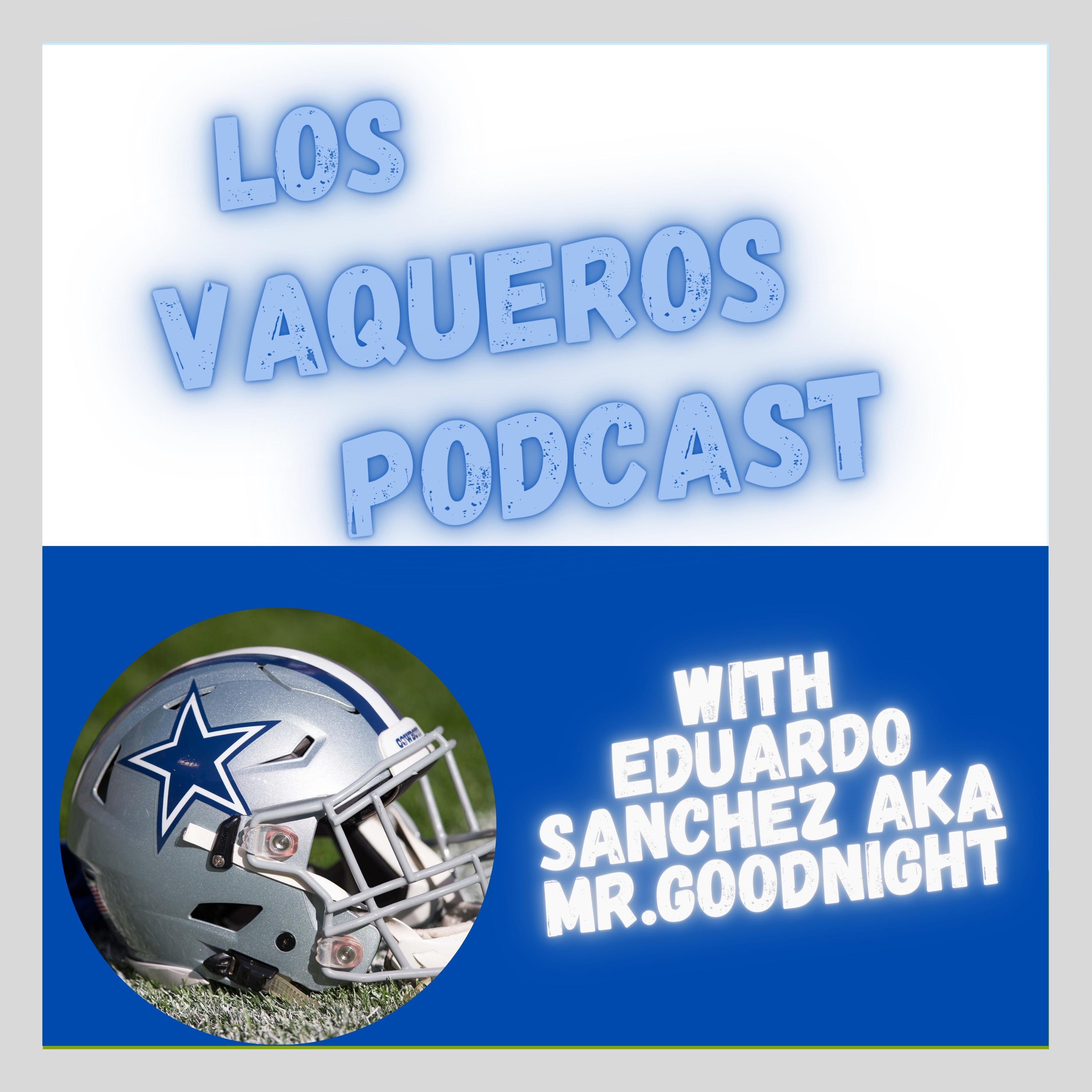 Los Vaqueros Podcast