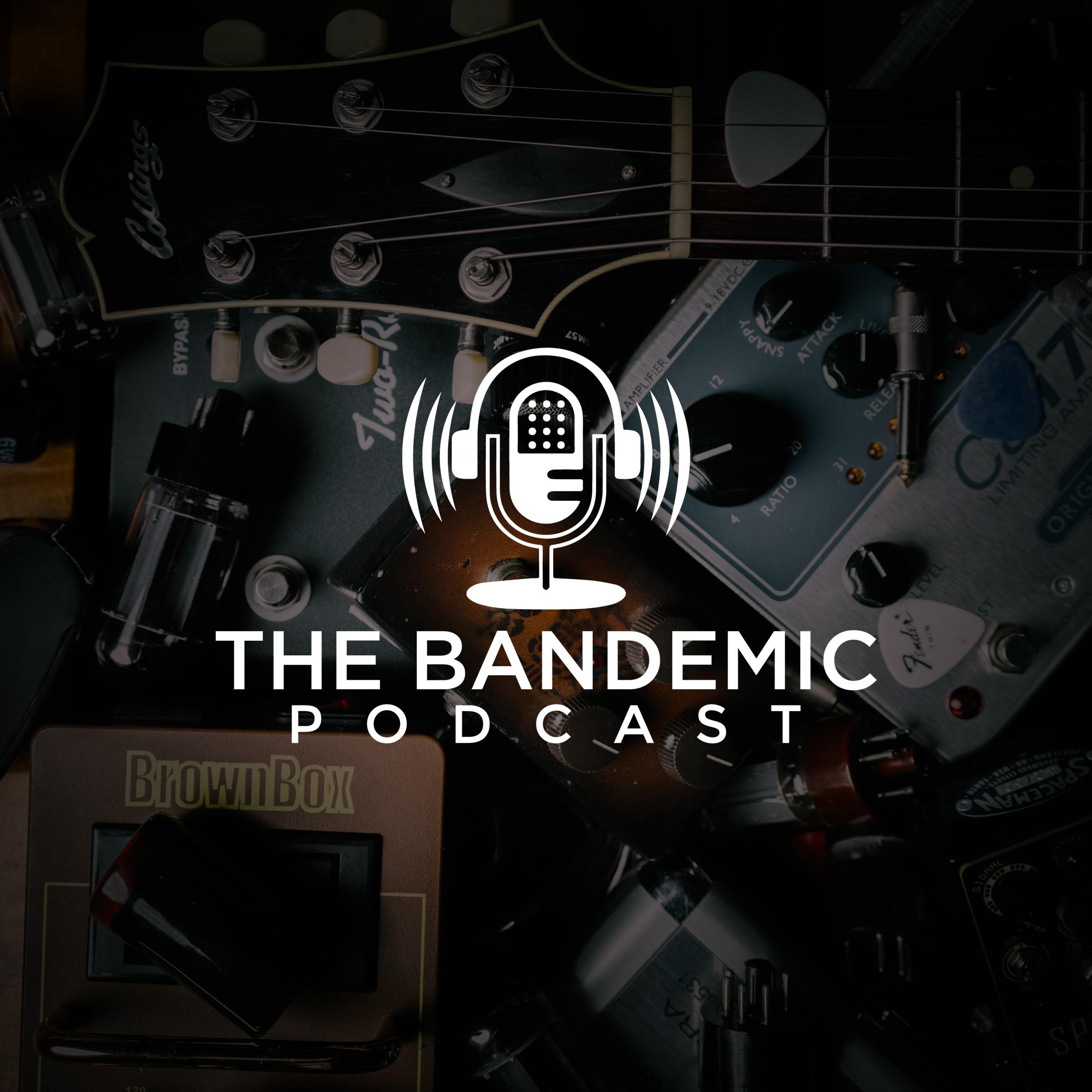 The Bandemic Podcast