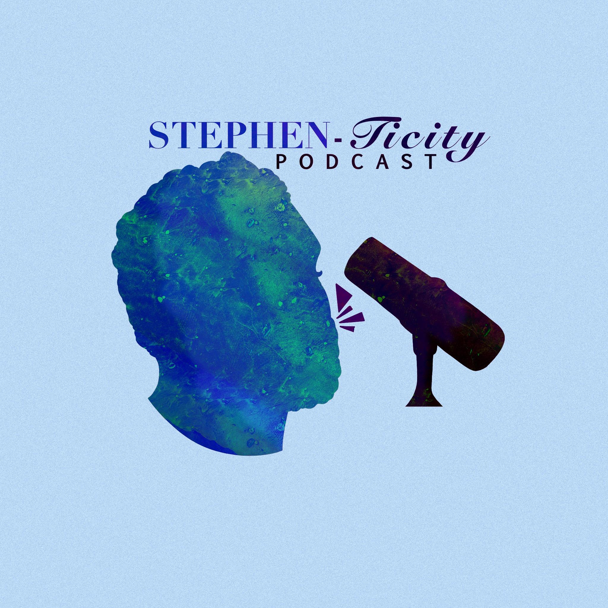 Stephenticity Podcast