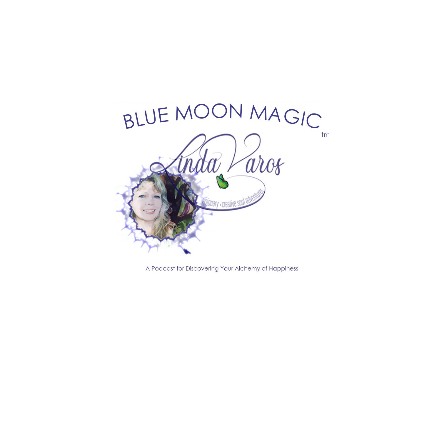BLUE MOON MAGIC - Podcast