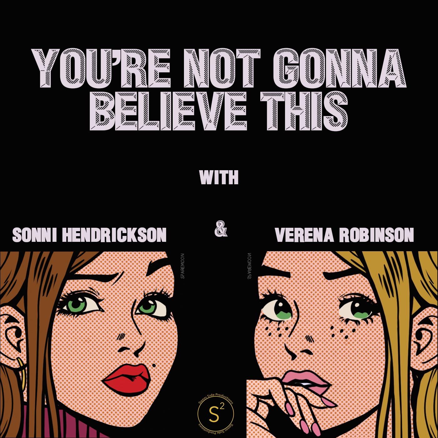 You're Not Gonna Believe This