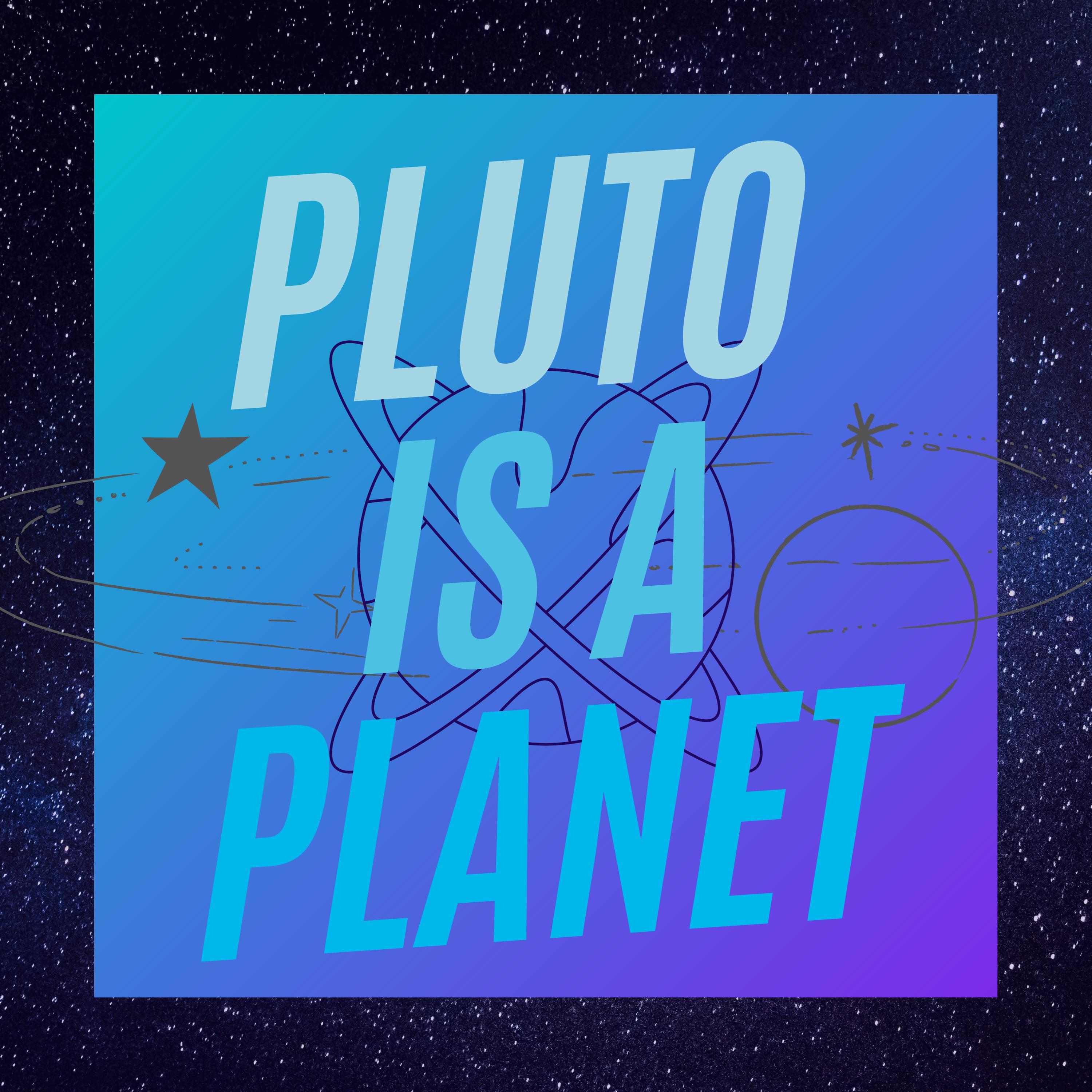 Pluto is a Planet Podcast
