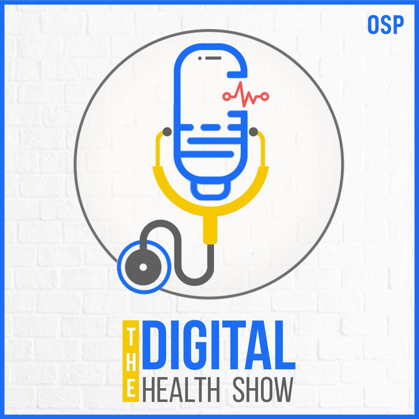 OSP Podcasts: The Digital Health Show