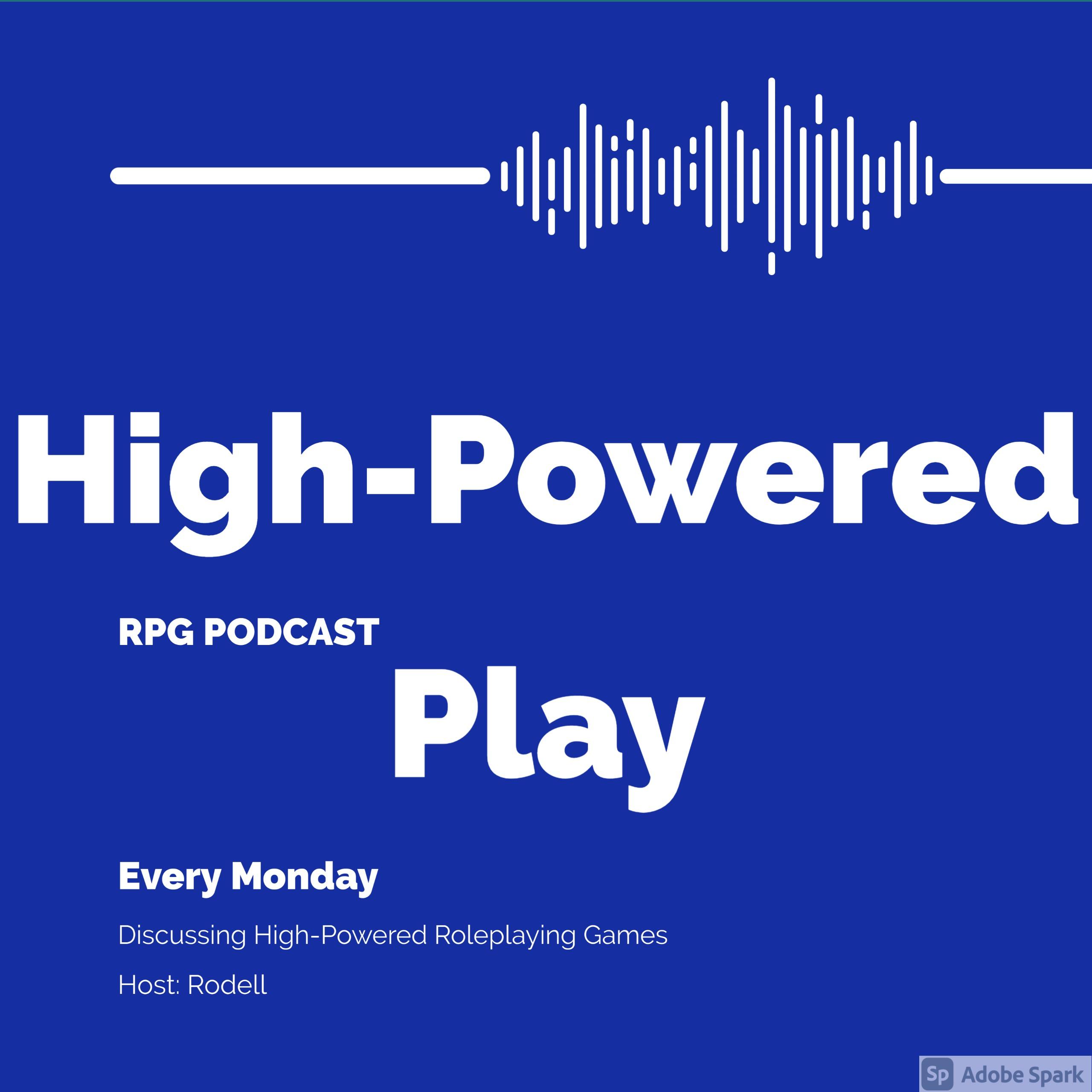 High-Powered Play