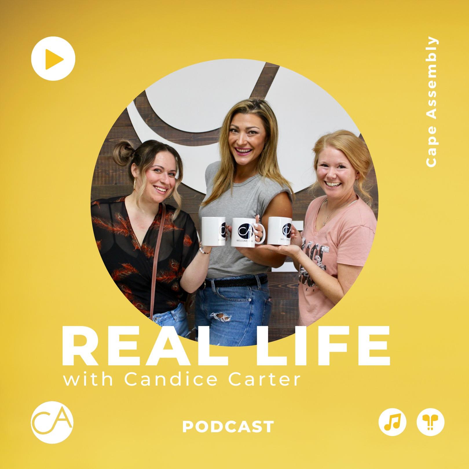 Real Life with Candice Carter