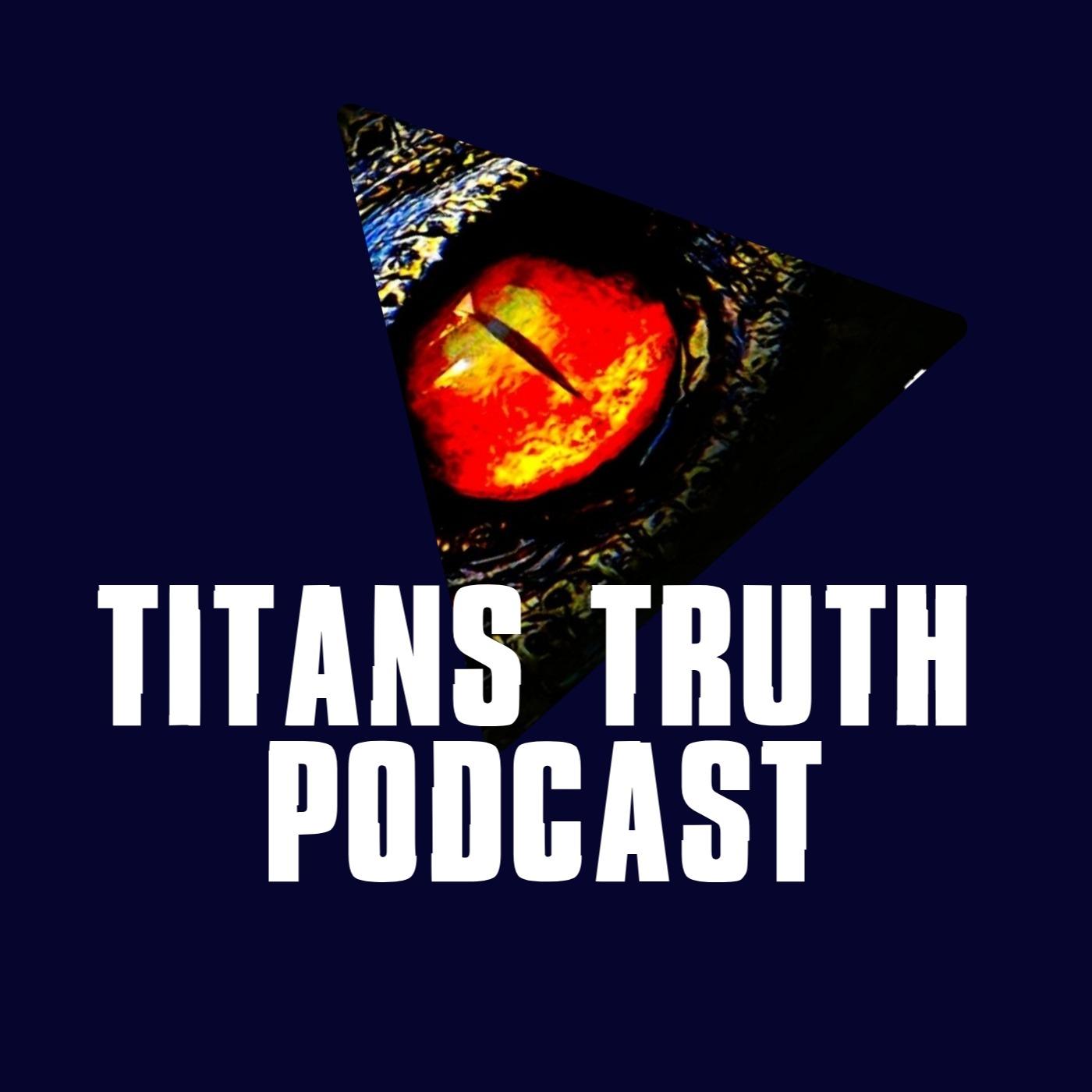 Titans Truth Podcast