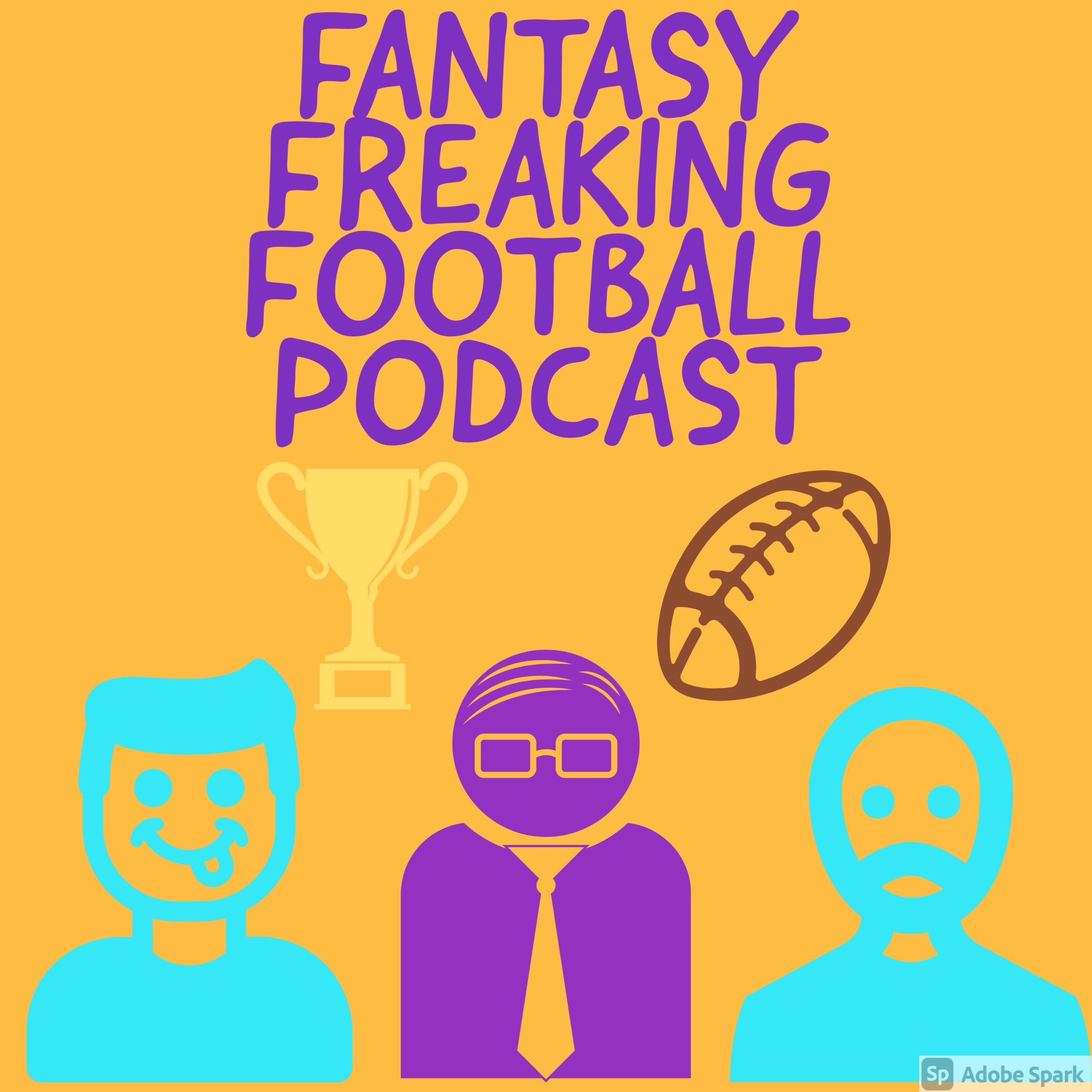 Fantasy Freaking Football Podcast
