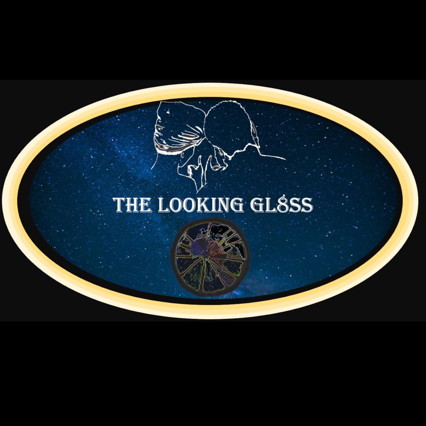 The Looking Gl8ss