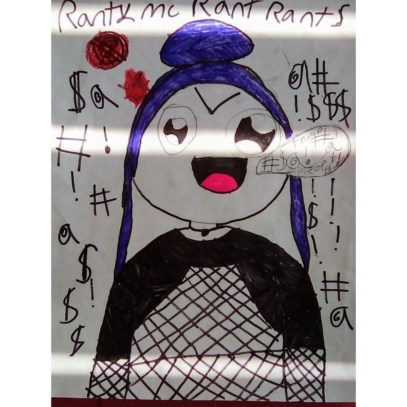 Ranty McRant Rants