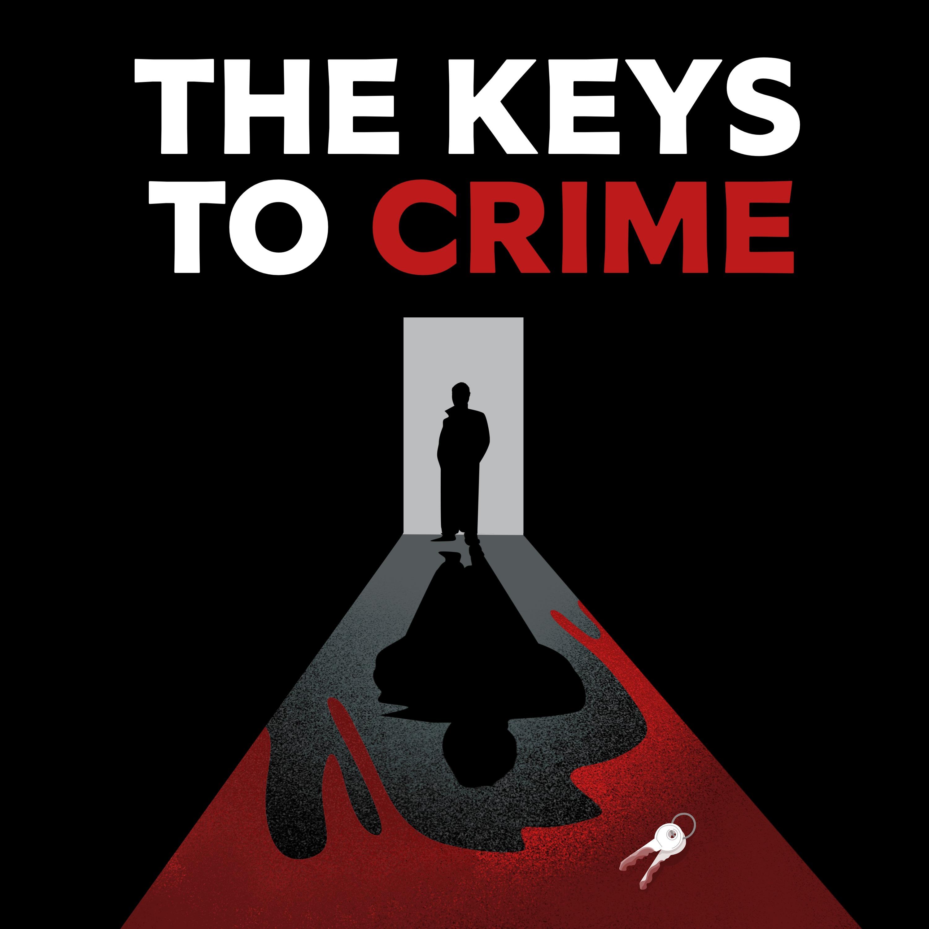 The Keys to Crime
