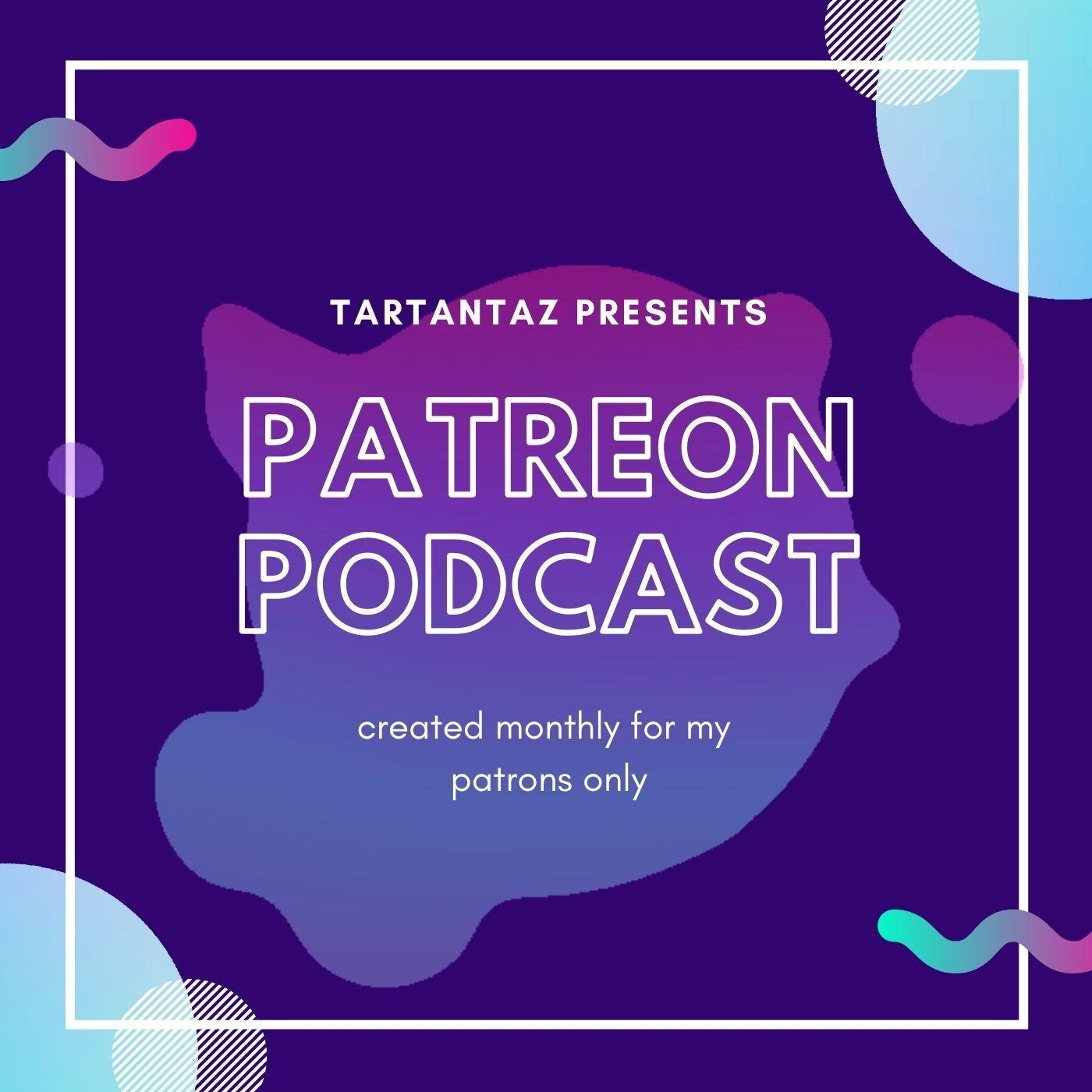 Patreon only podcast