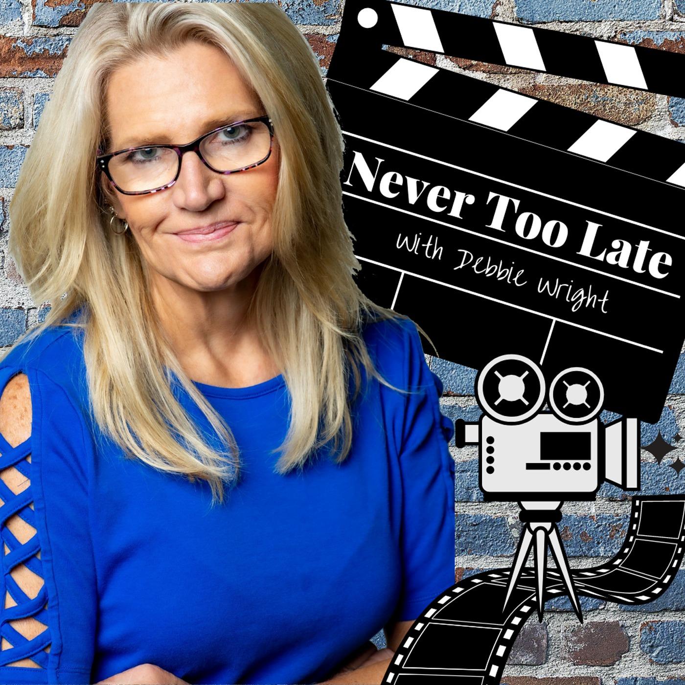 Never Too Late