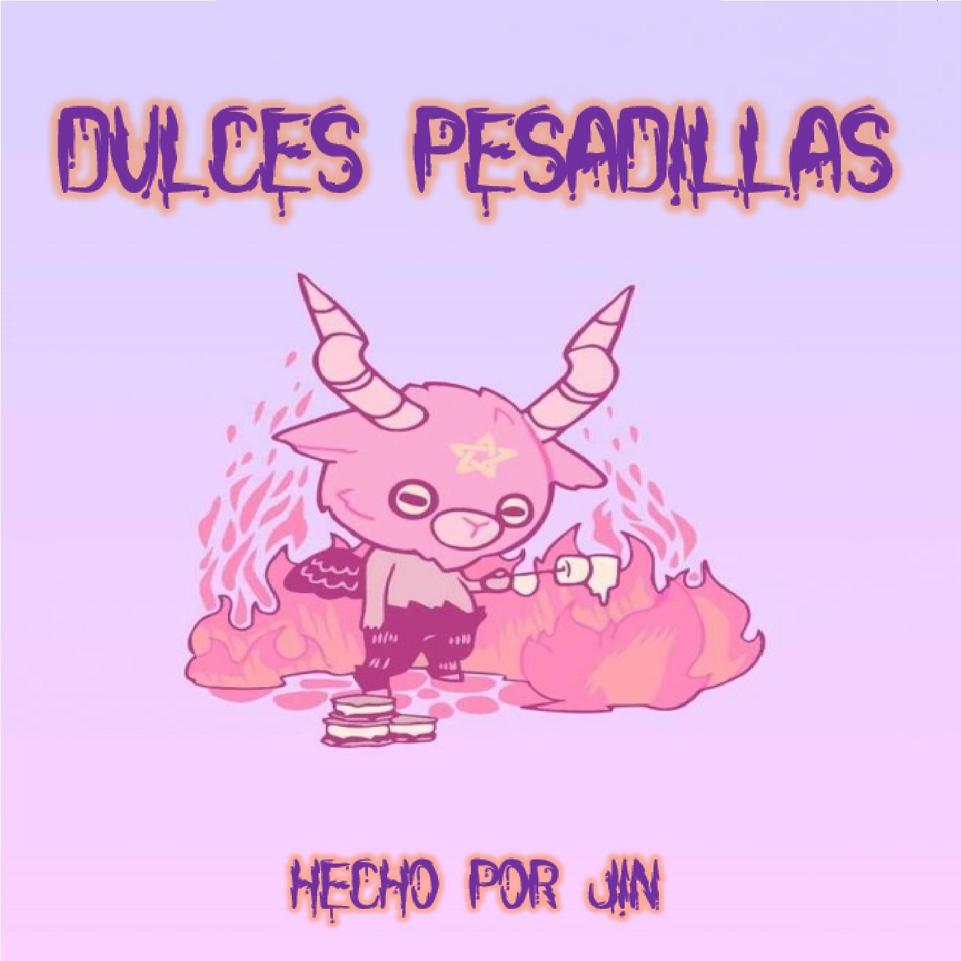 Dulces pesadillas