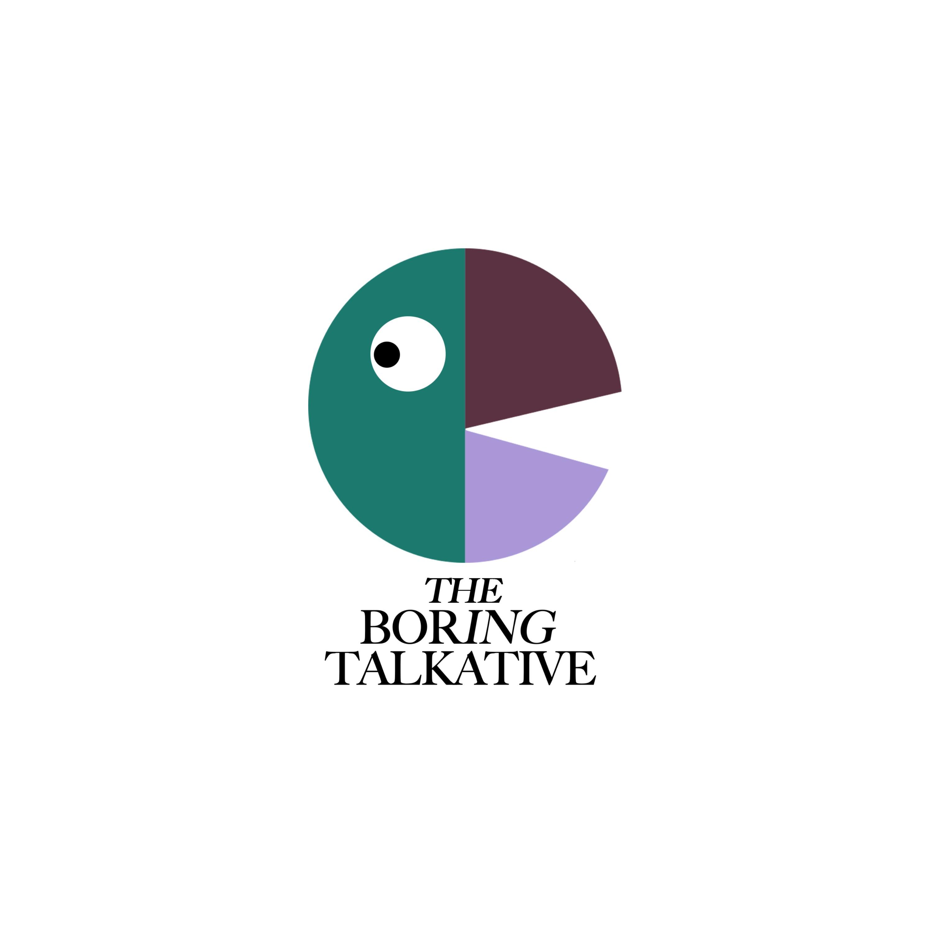 The Boring Talkative Podcast