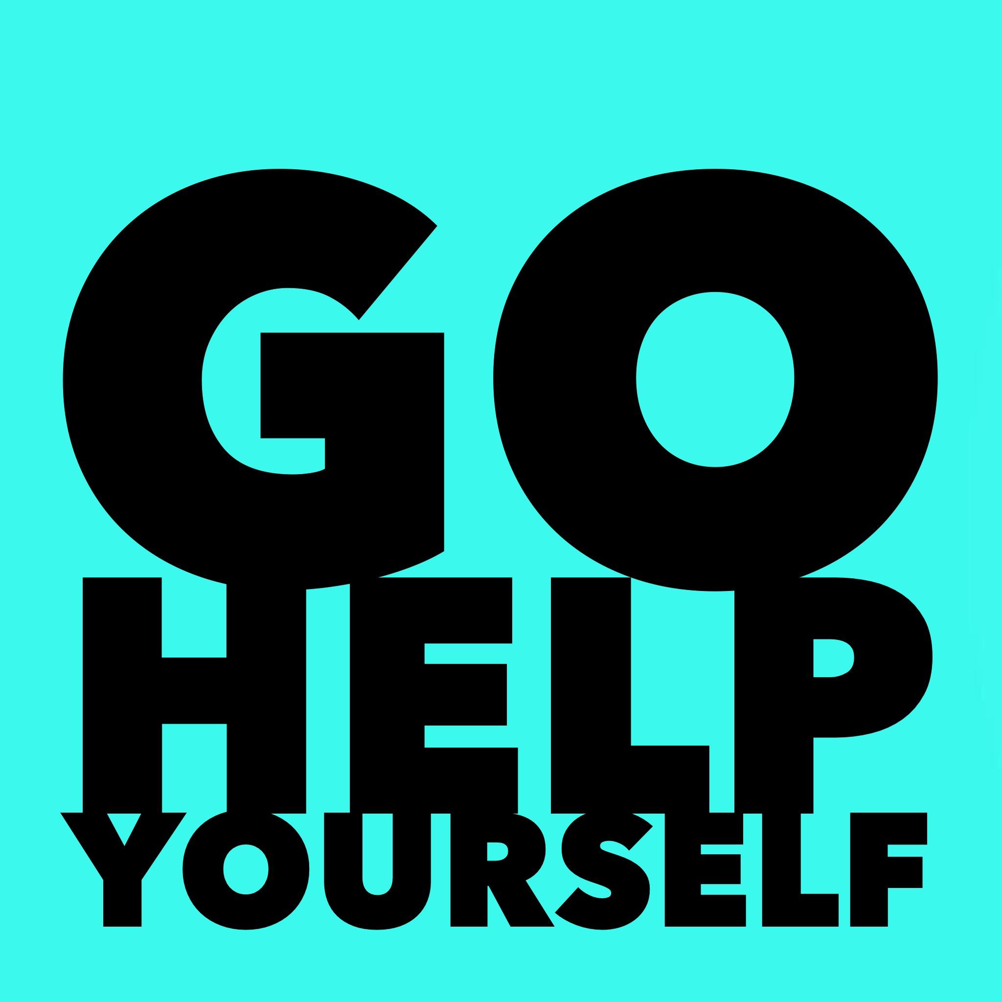 Go Help Yourself: The Deep Dive