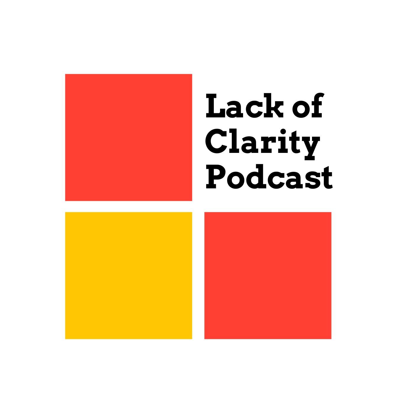 Lack of Clarity
