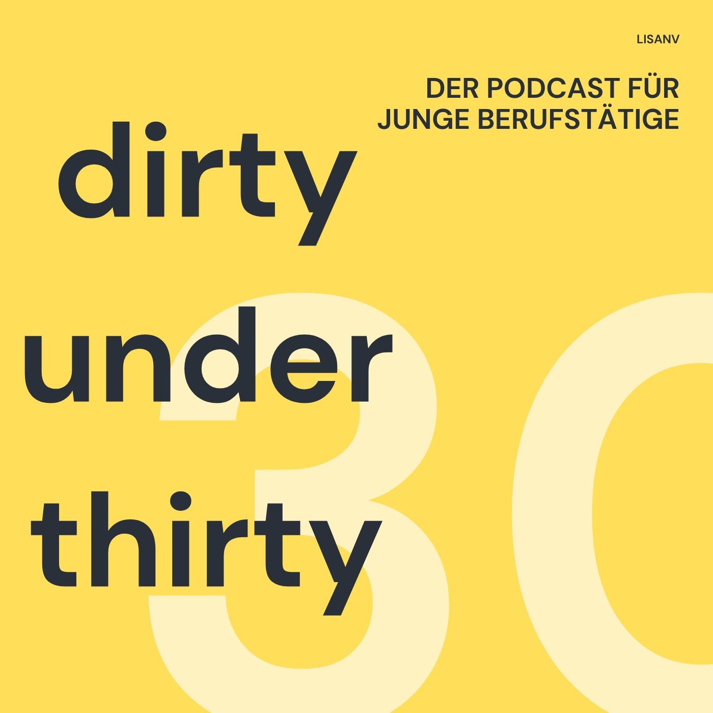 Dirty Under Thirty