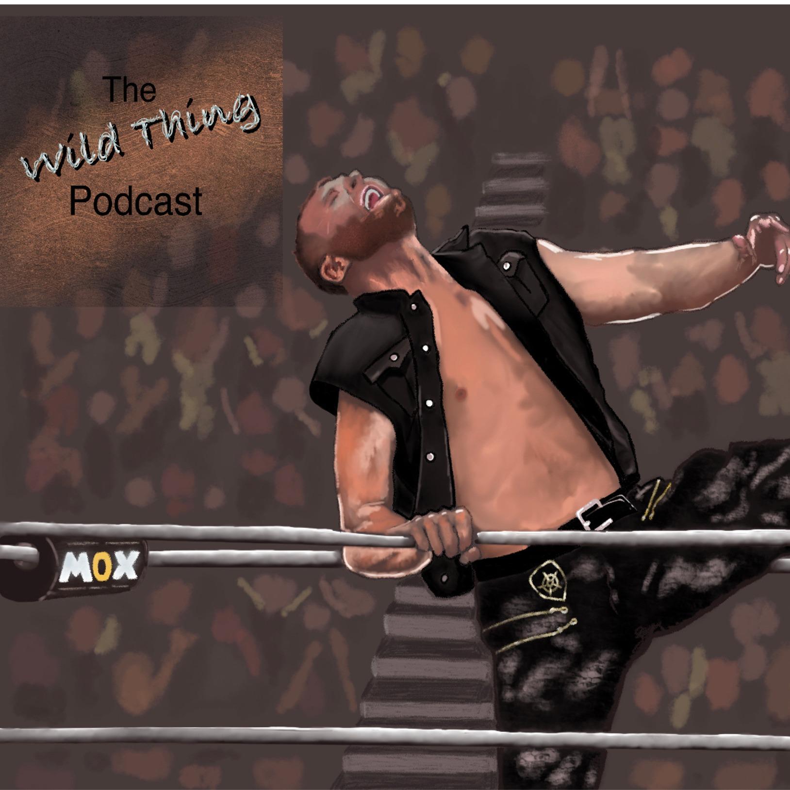 Wild Thing - The Jon Moxley Career Review Podcast