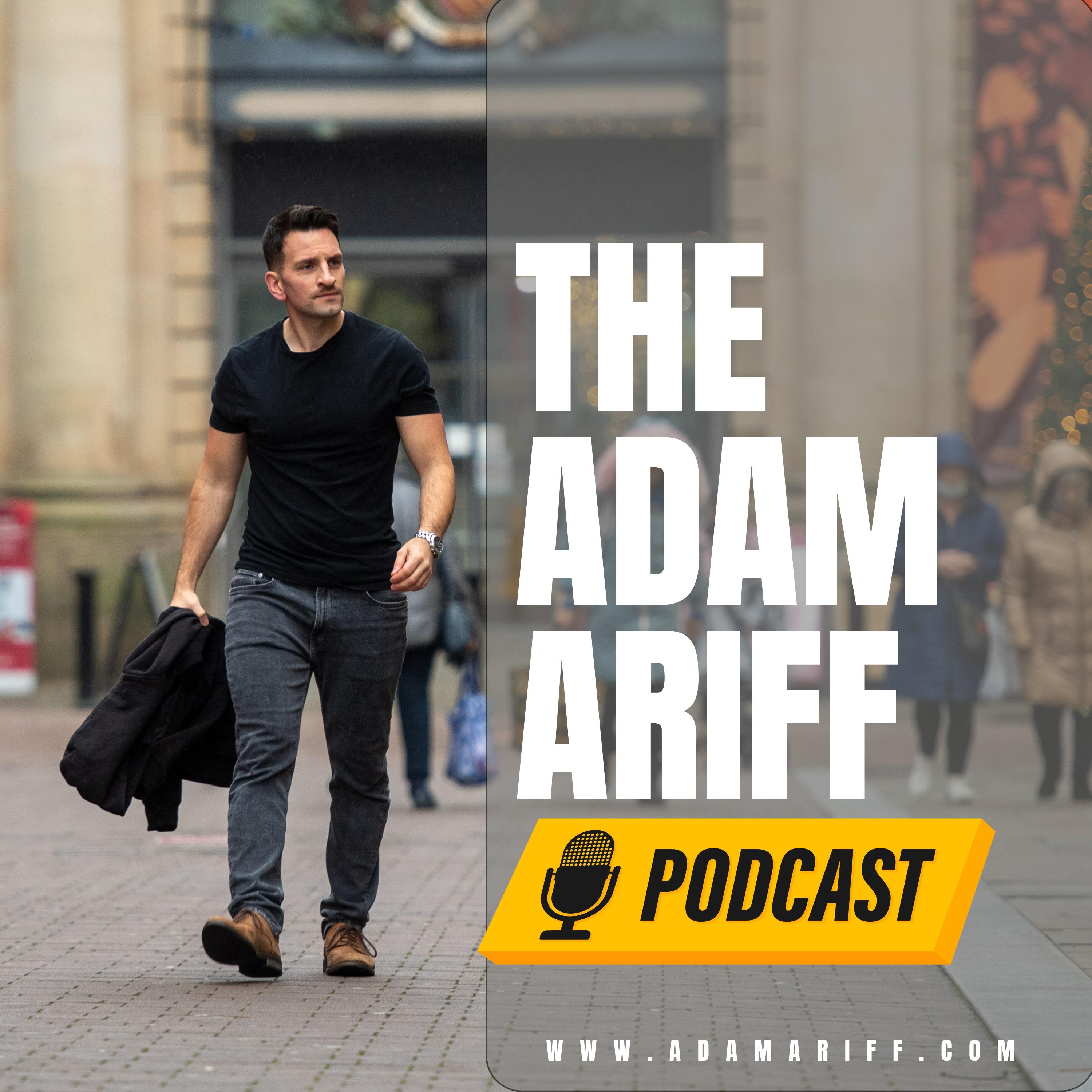 The Adam Ariff Podcast