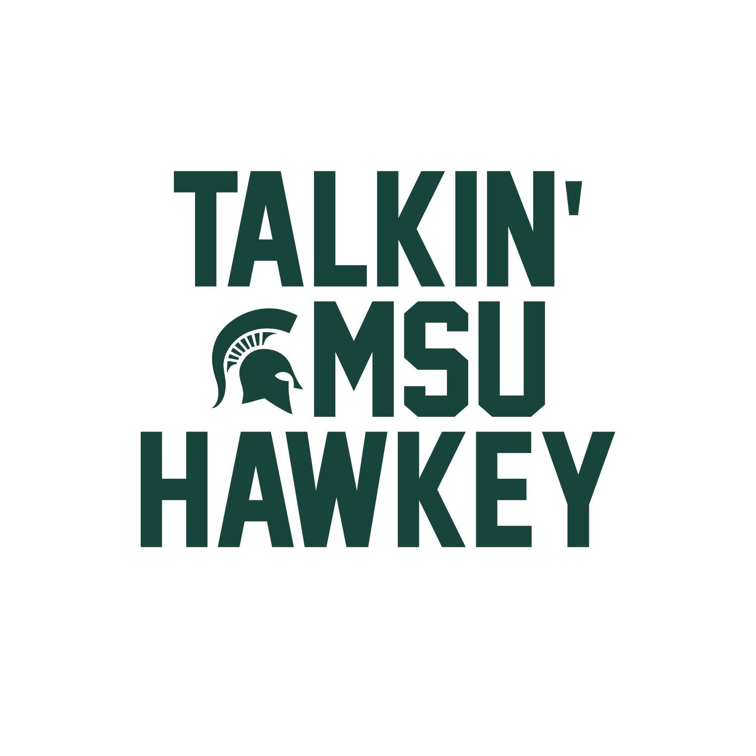 Talkin' MSU Hawkey