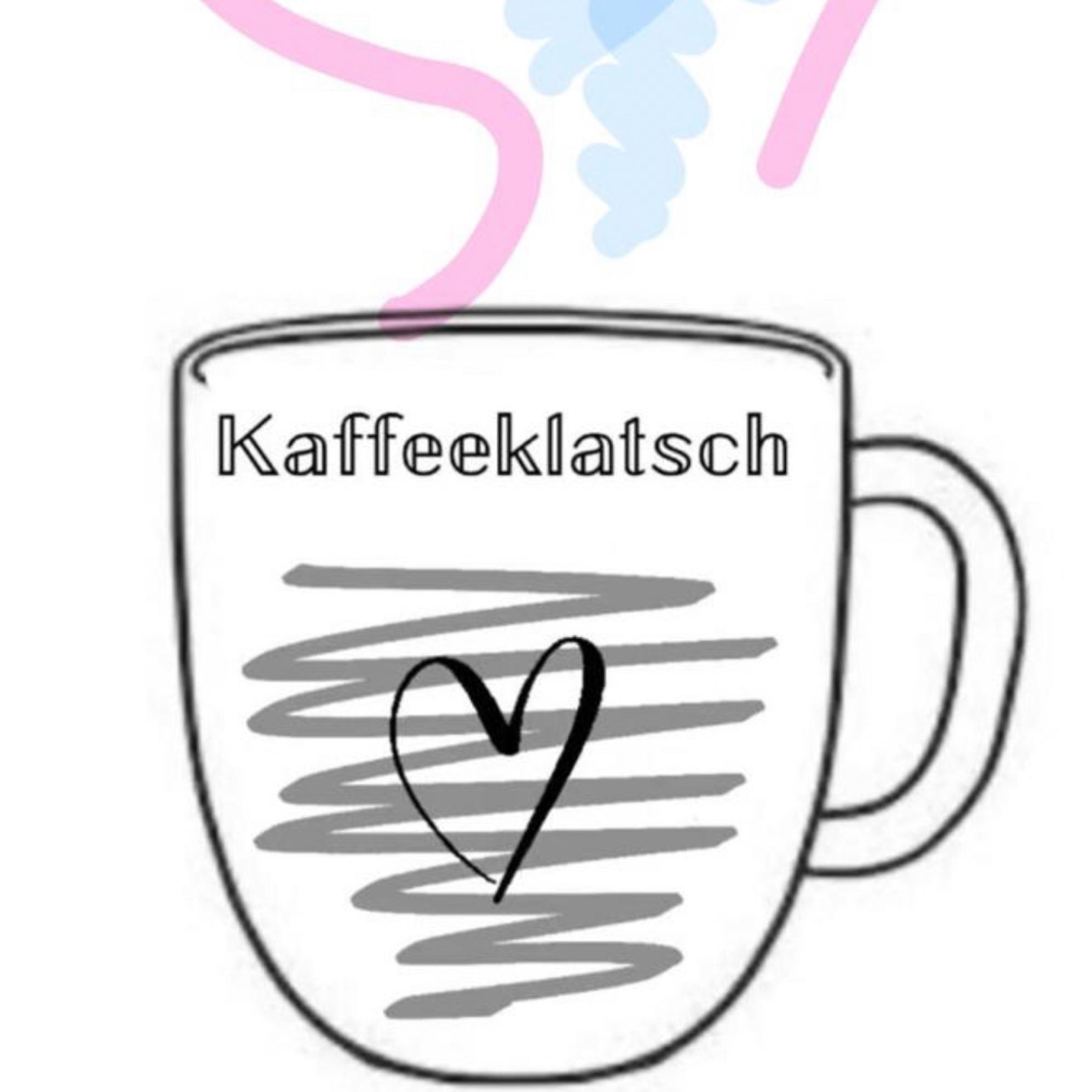 Kaffeklatsch - Kein Kaffee vor 4!