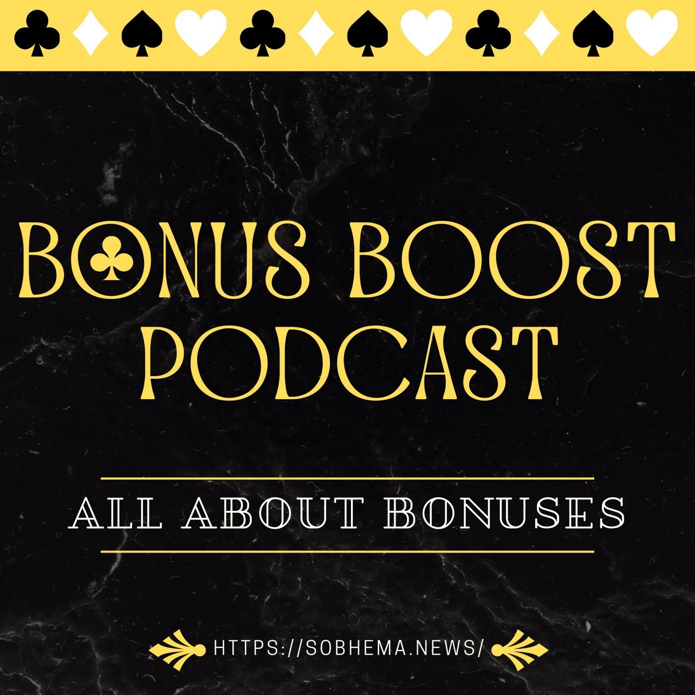 Bonus Boost Podcast