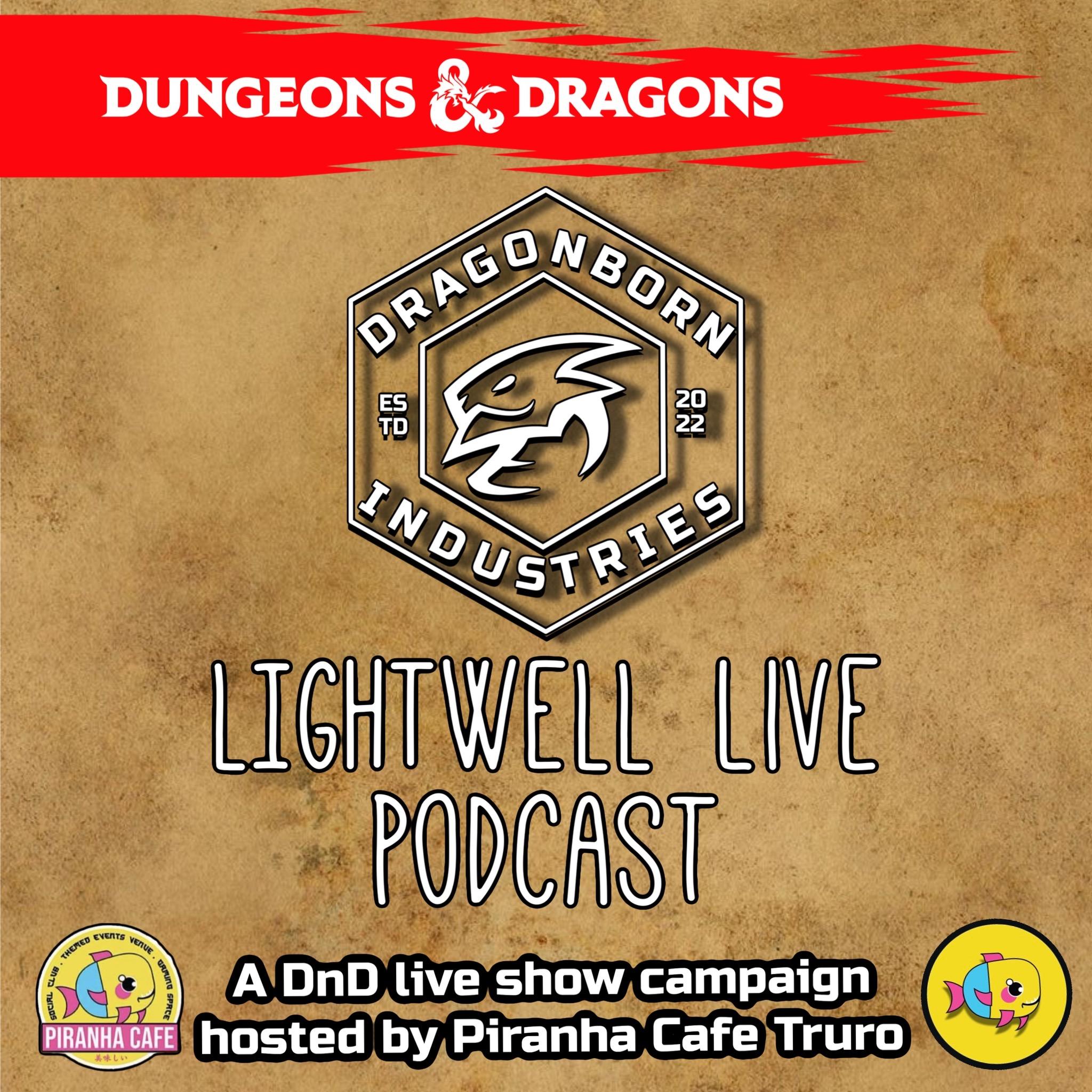 Lightwell Live - DnD 2024