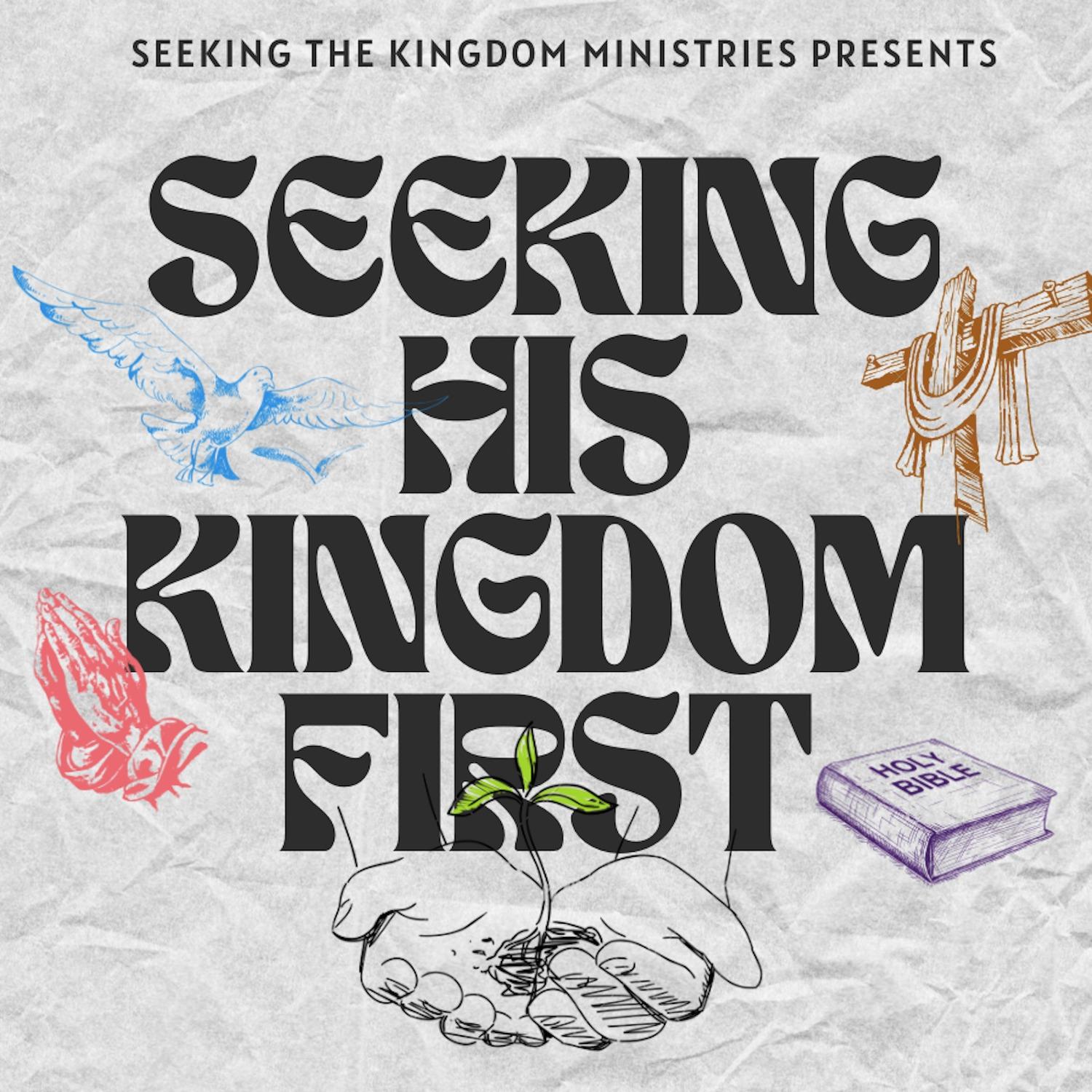 Seeking His Kingdom First